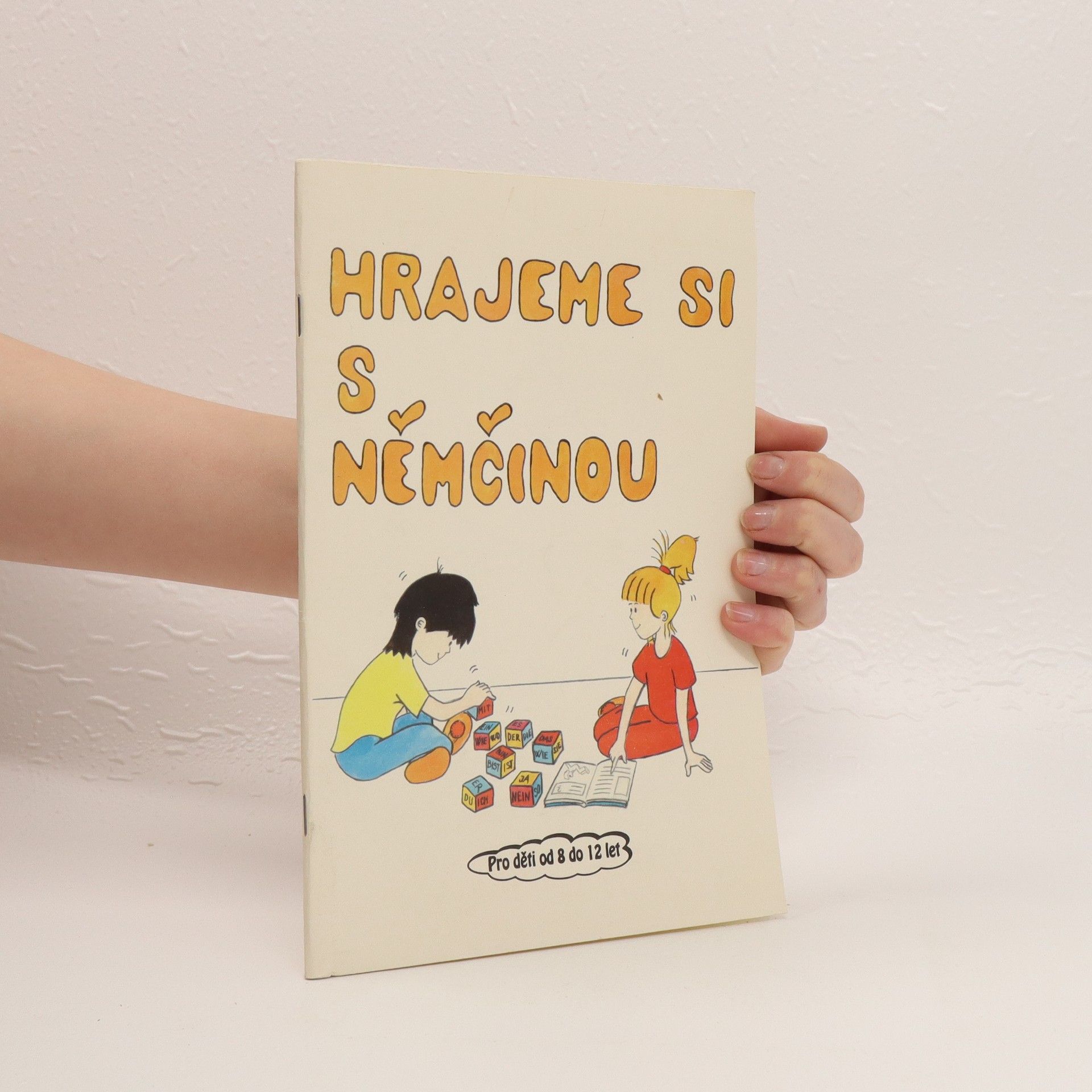 Collectif d'auteurs Hrajeme si s němčinou