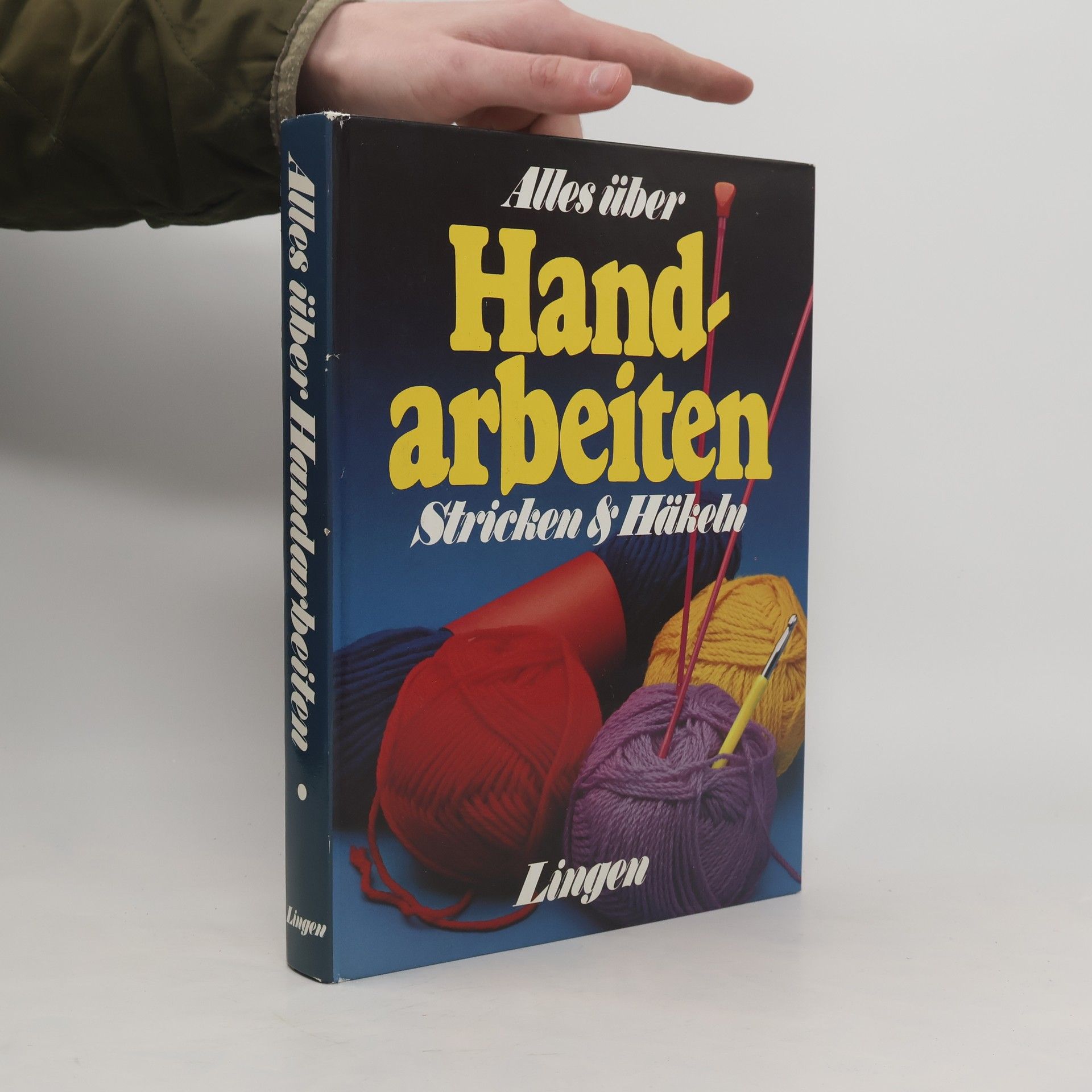 Autorenkollektiv Alles über Handarbeiten. Stricken & Häkeln