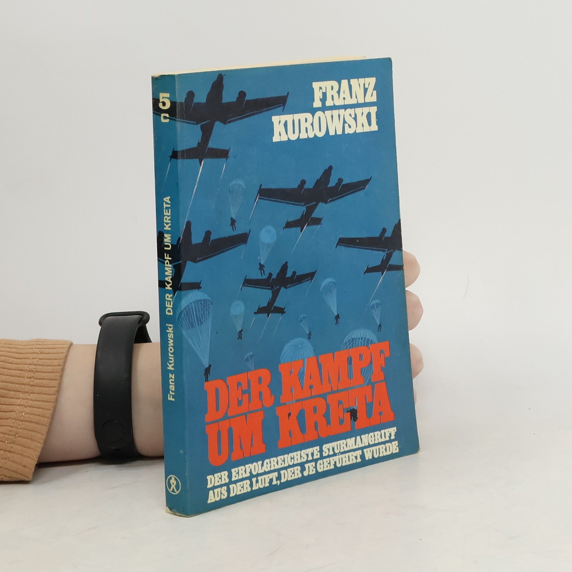 Franz Kurowski Der Kampf um Kreta