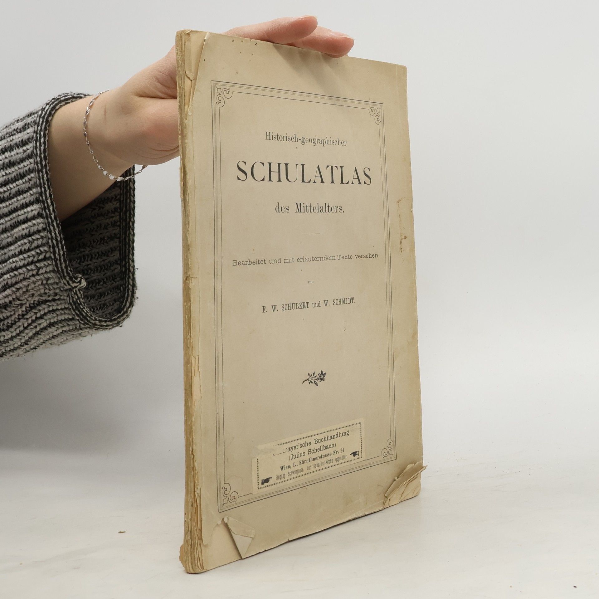 Friedrich Wilhelm Schubert Historisch-geographischer Schulatlas des Mittelalters