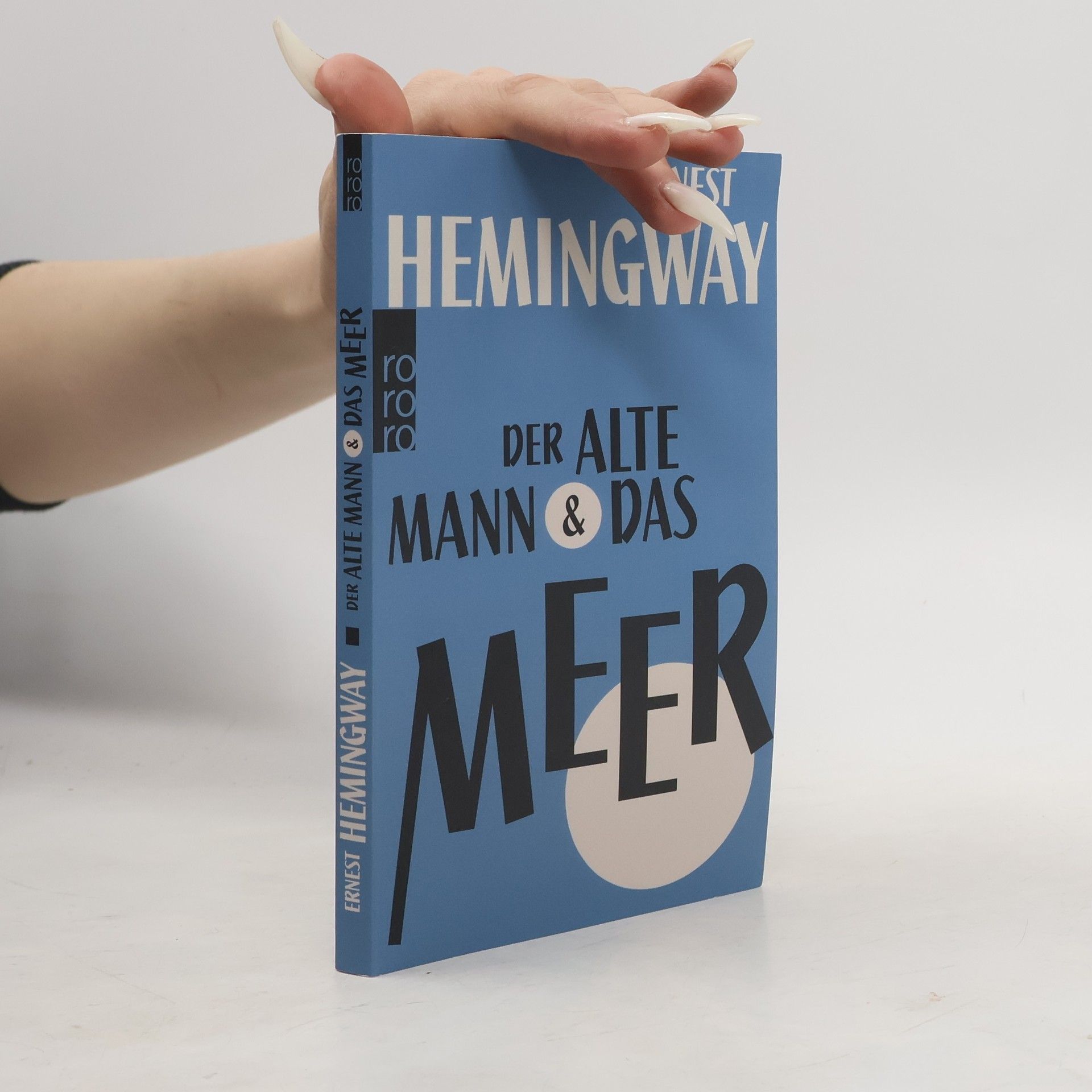 Ernest Hemingway Der alte Mann und das Meer