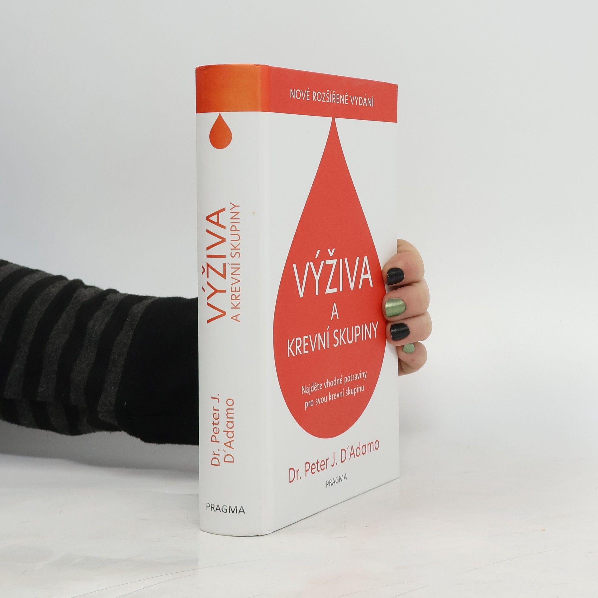 Peter J. D'Adamo Výživa a krevní skupiny : najděte vhodné potraviny pro svou krevní skupinu