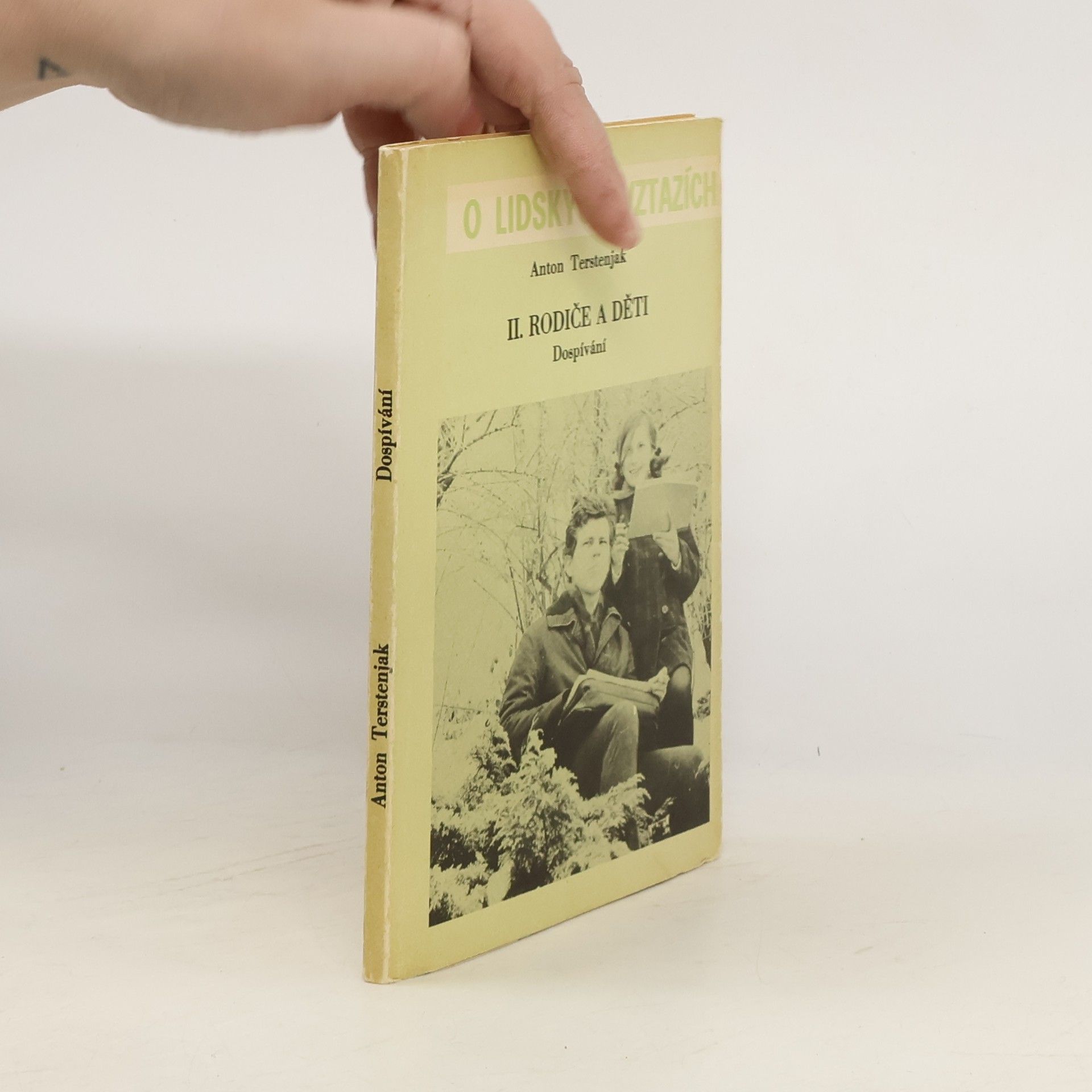 Anton Terstenjak O lidských vztazích, II. Rodiče a děti: Dospívání