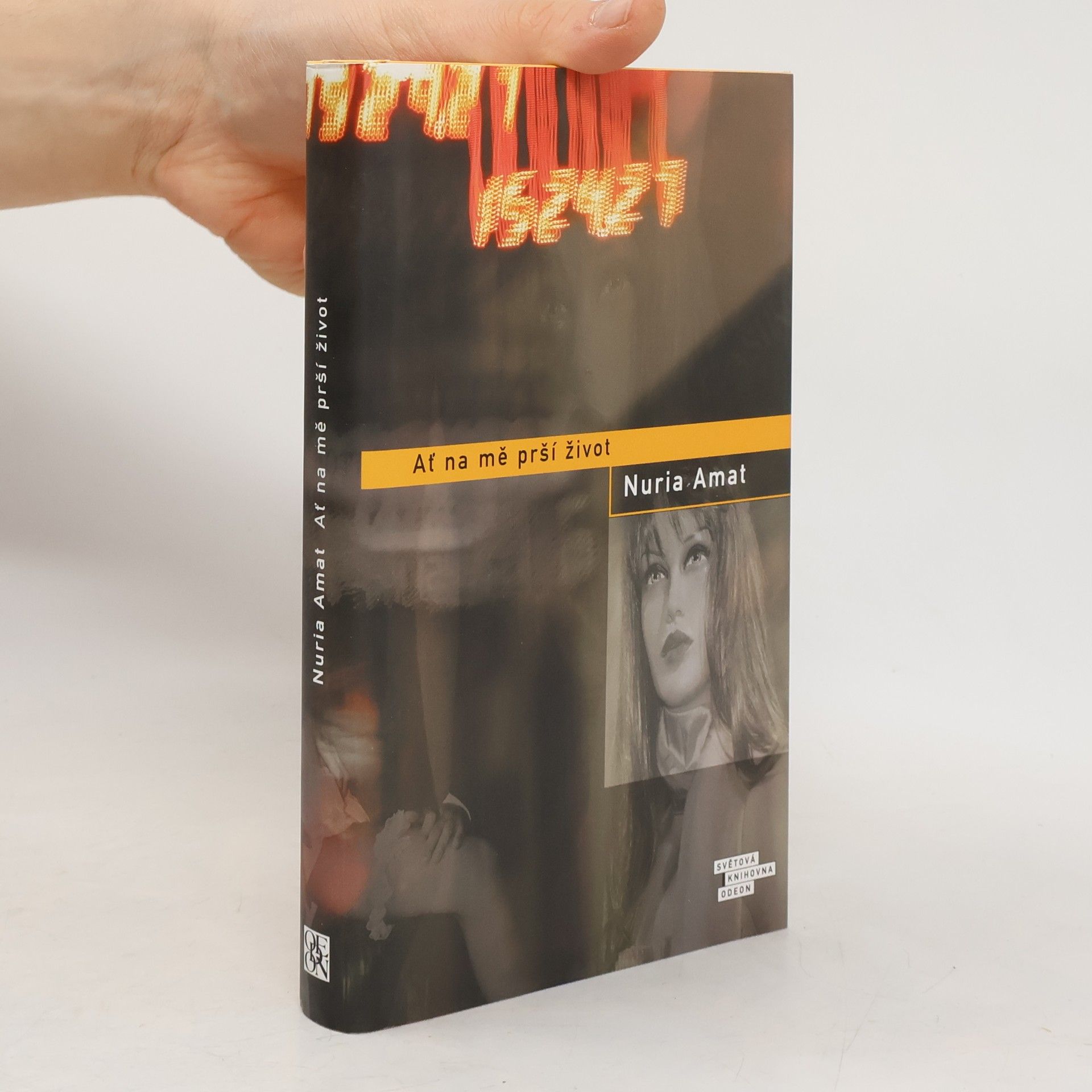 Núria Amat Ať na mě prší život