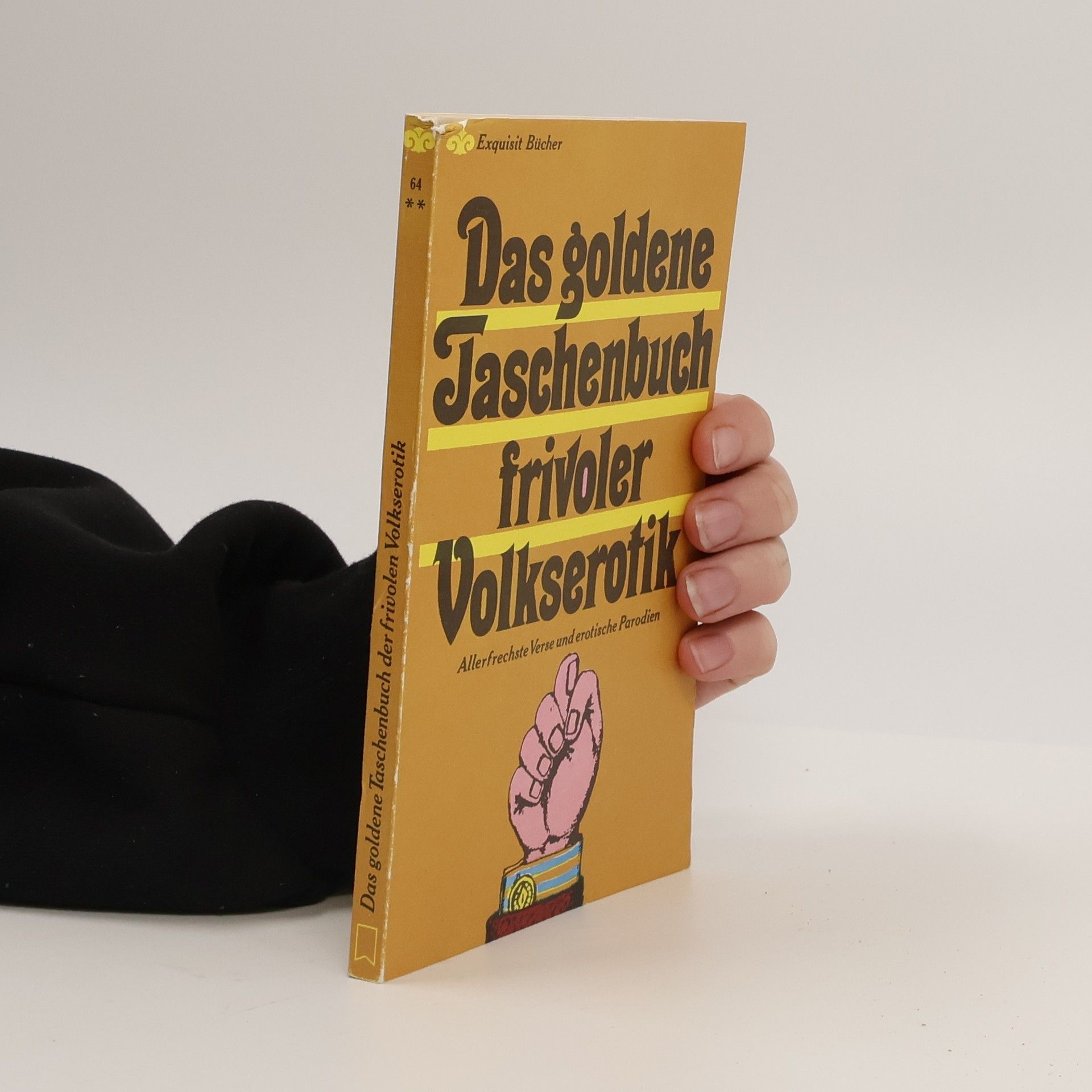 Autorenkollektiv Das goldene Taschenbuch frivoler Volkserotik