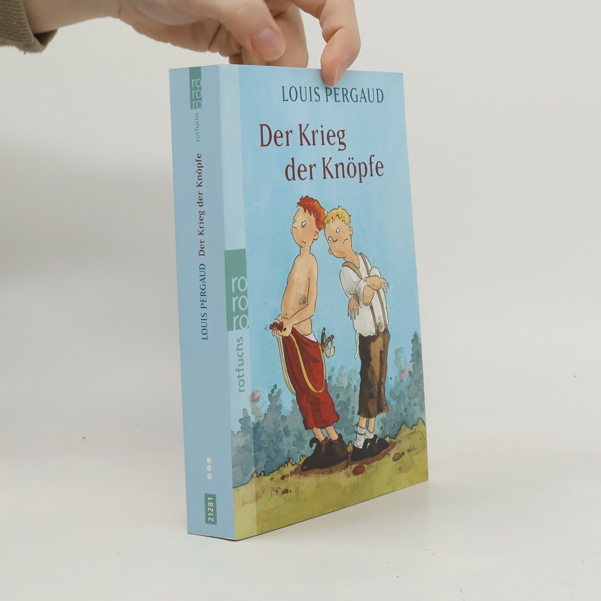 Louis Pergaud Der Krieg der Knöpfe