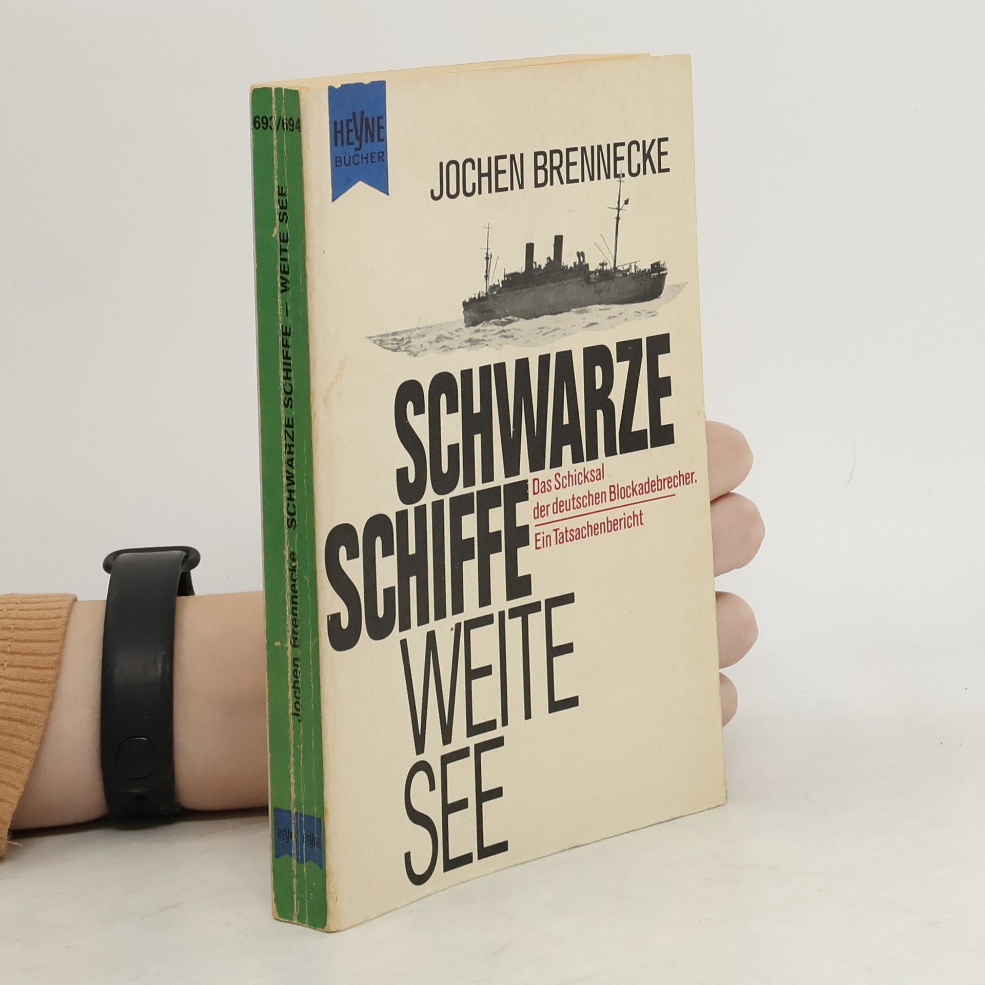 Jochen Brennecke Schwarze Schiffe, weite See