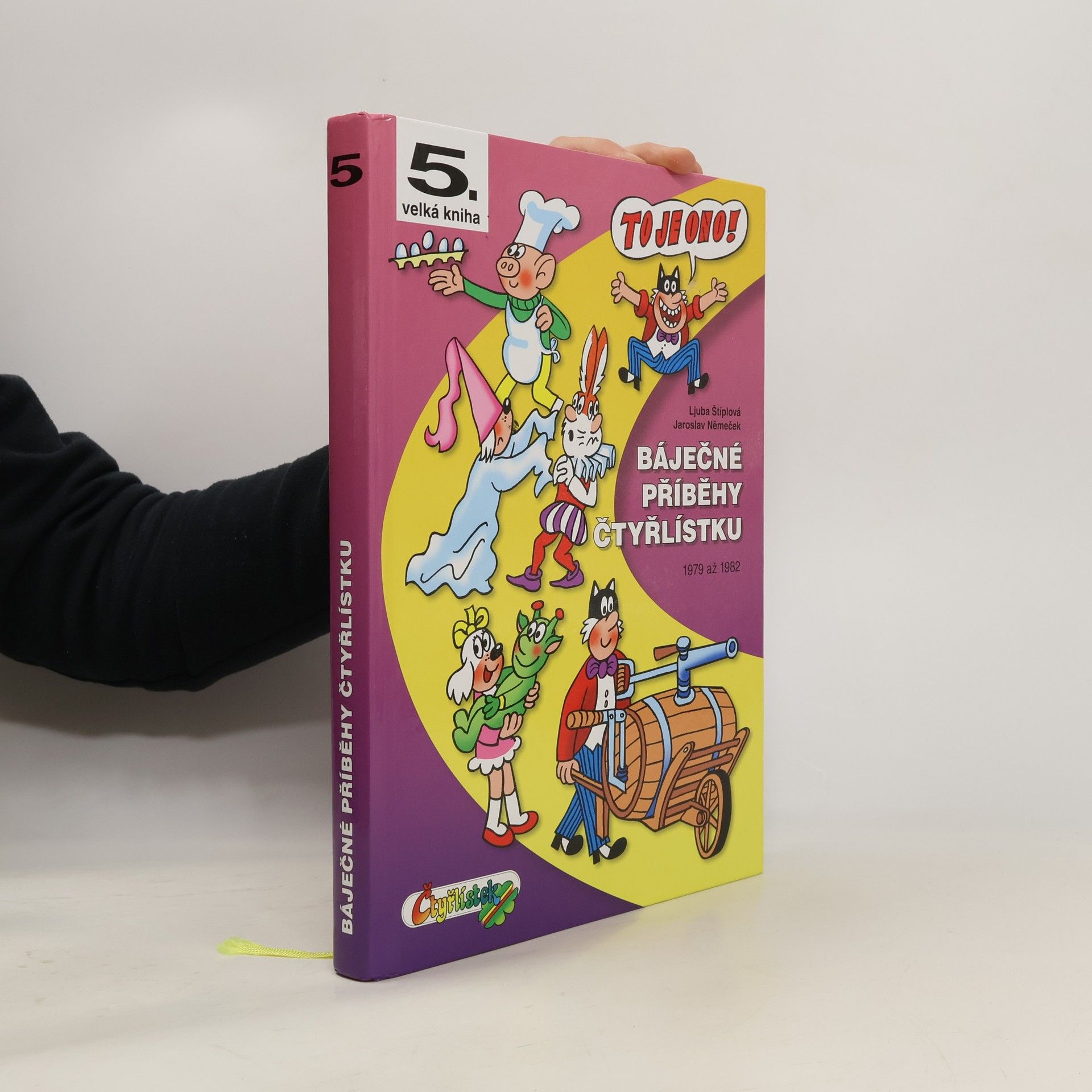 Jaroslav Němeček Báječné příběhy Čtyřlístku : 1979-1982 (5. velká kniha)