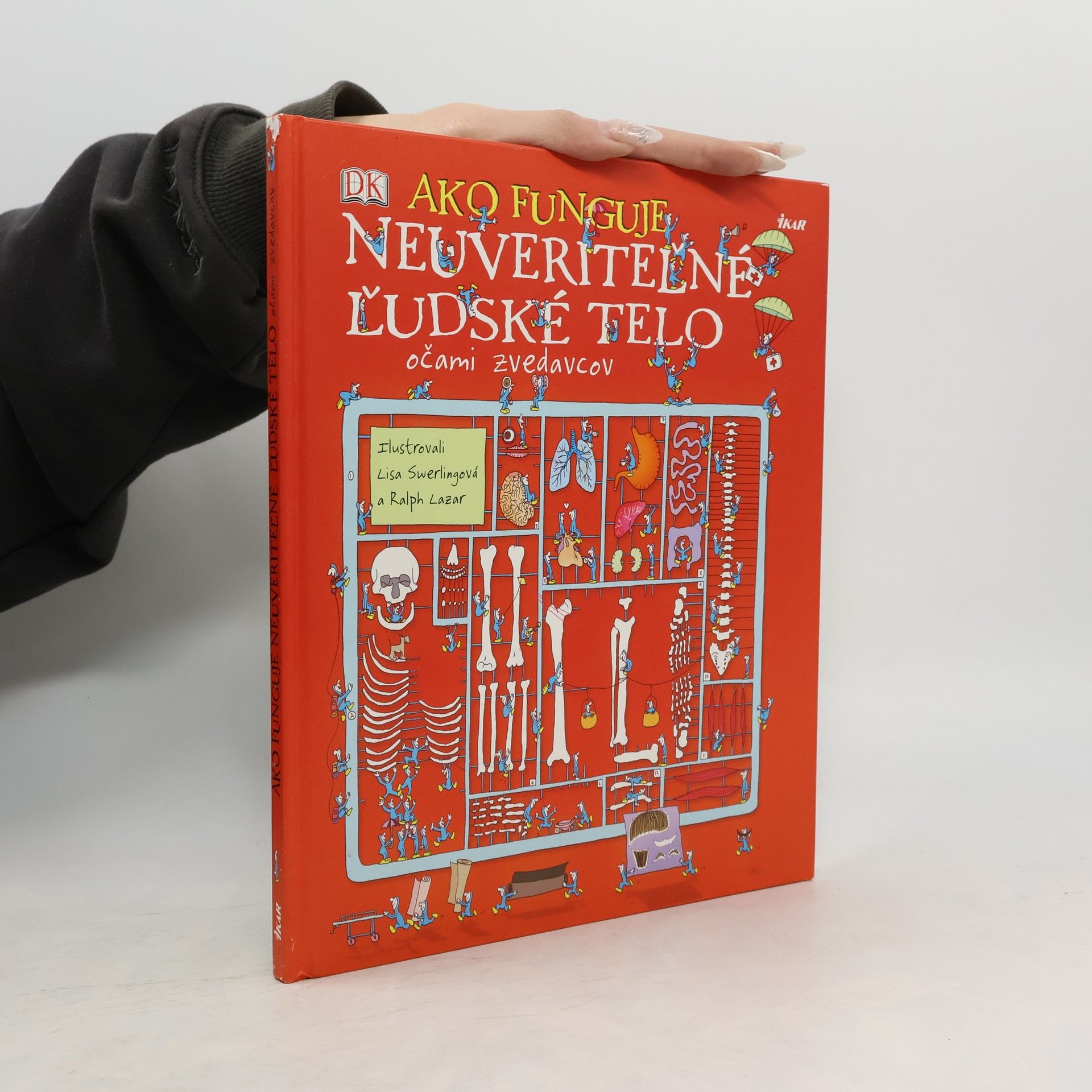 Richard Walker Ako funguje Neuveriteľné ľudské telo očami zvedavcov