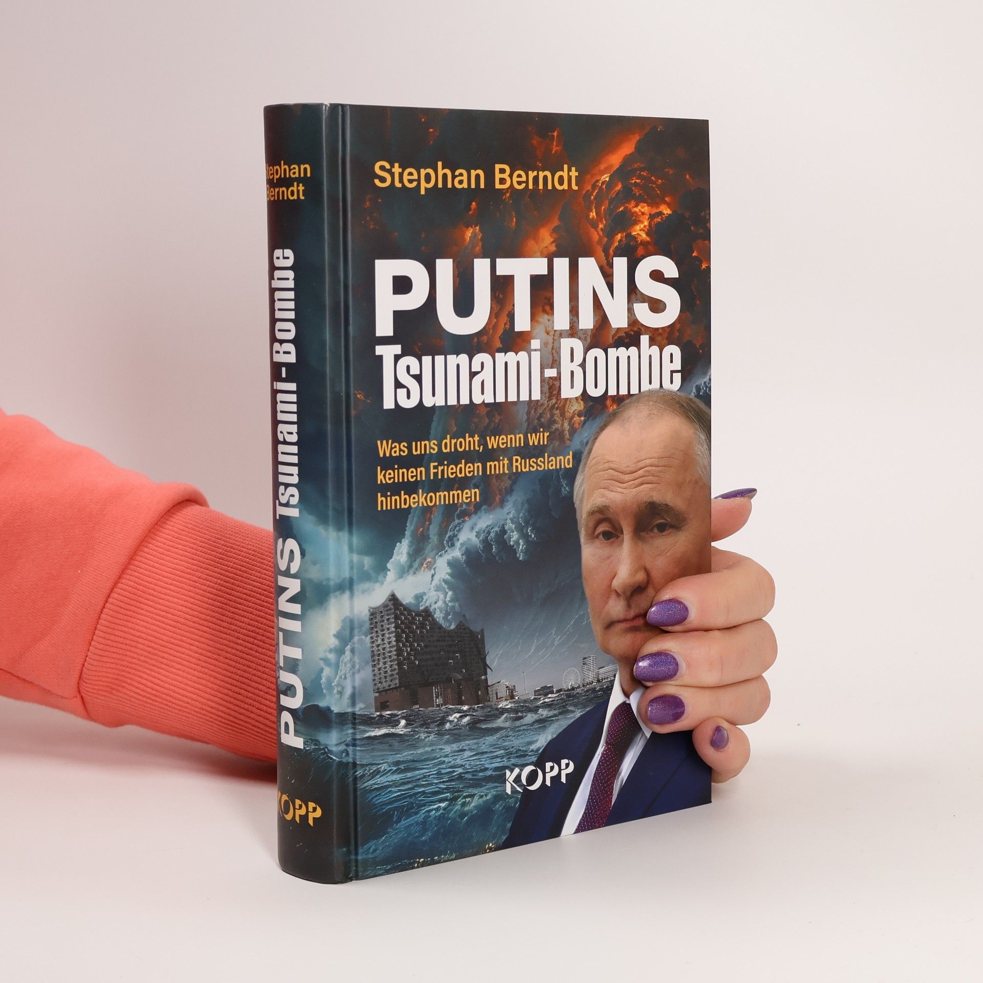 Stephan Berndt Putins Tsunami-Bombe