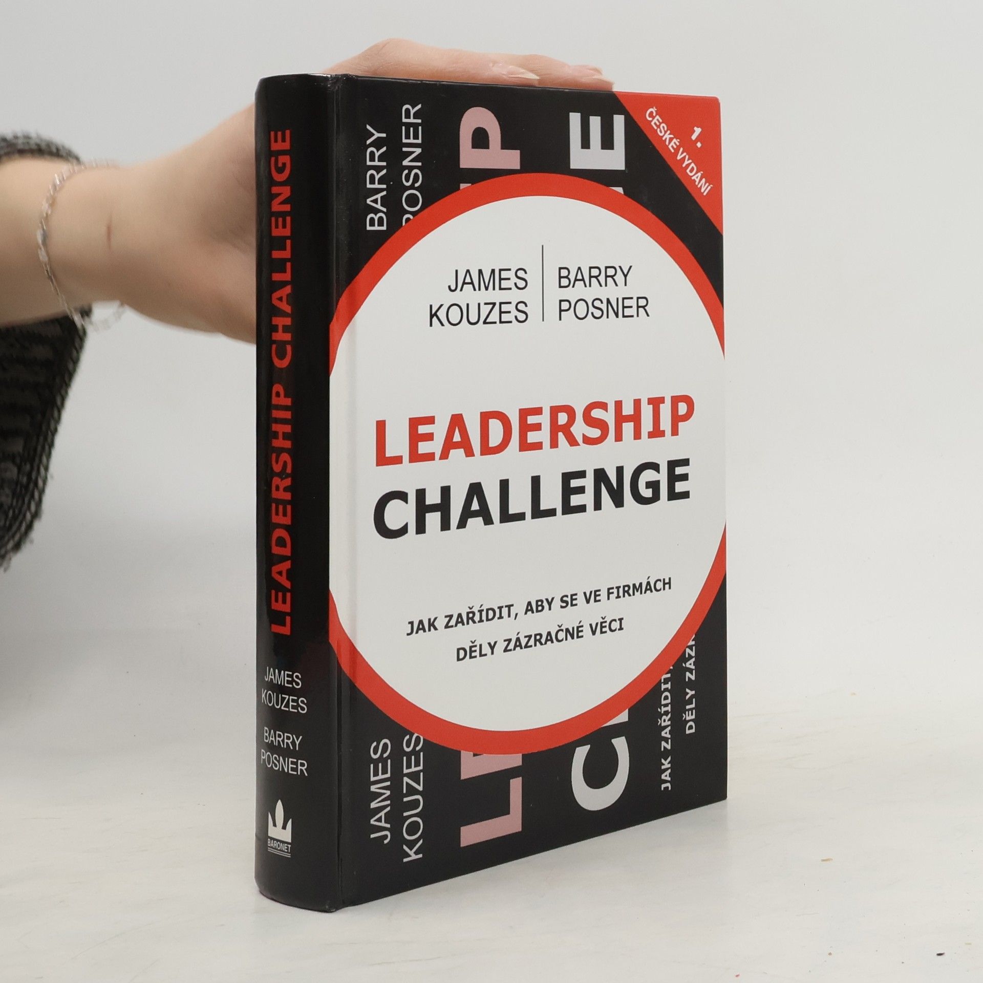 James M. Kouzes Leadership challenge : jak zařídit, aby se ve firmách děly zázračné věci