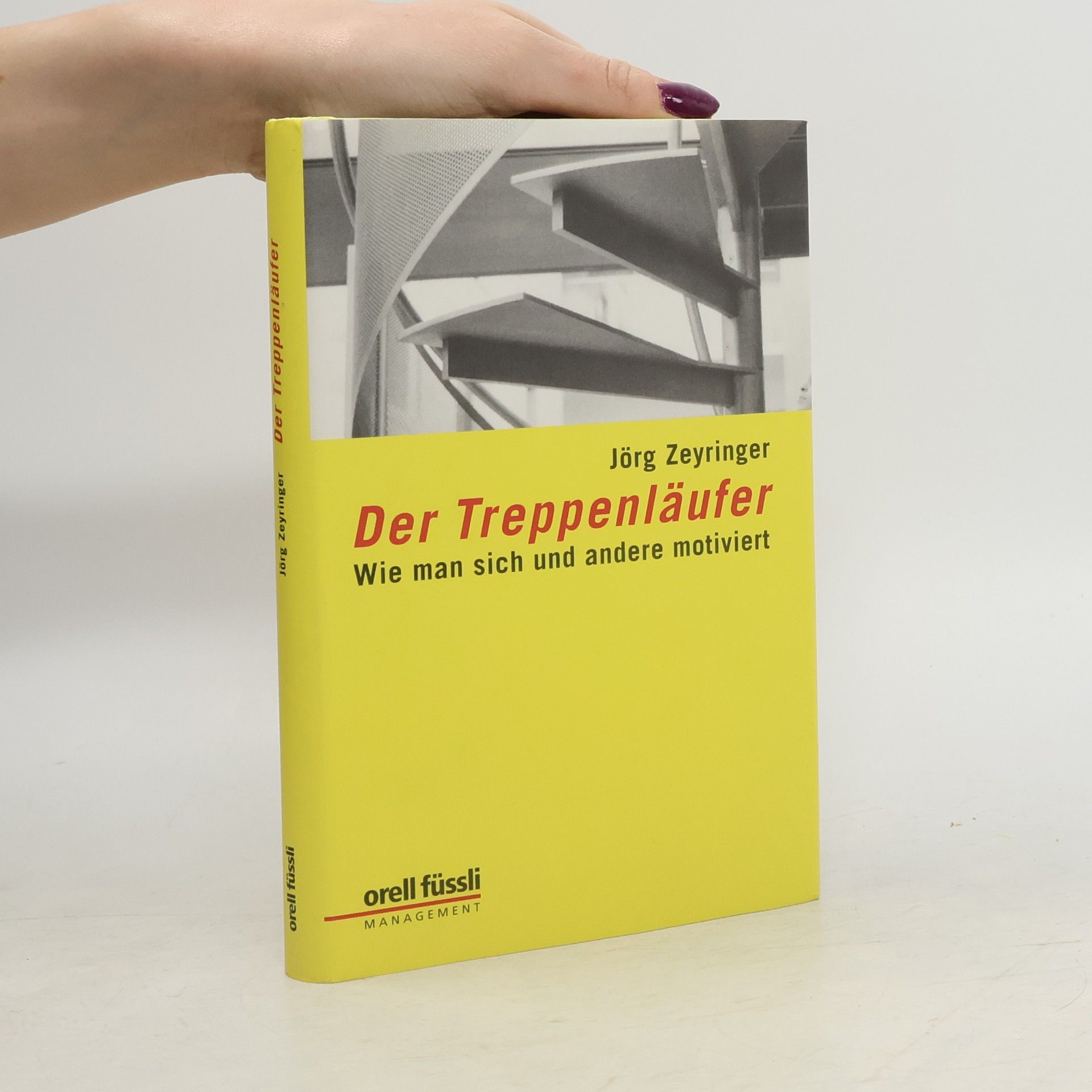 Jörg Zeyringer Der Treppenläufer