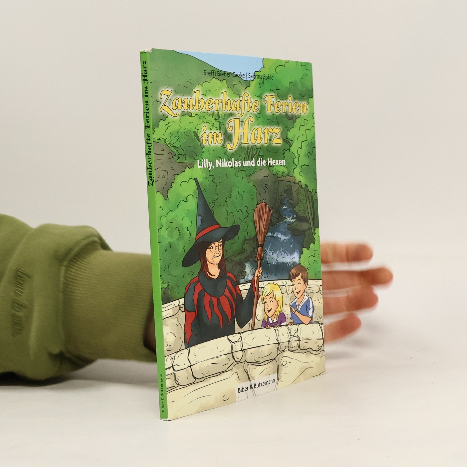 Steffi Bieber Geske Zauberhafte Ferien im Harz