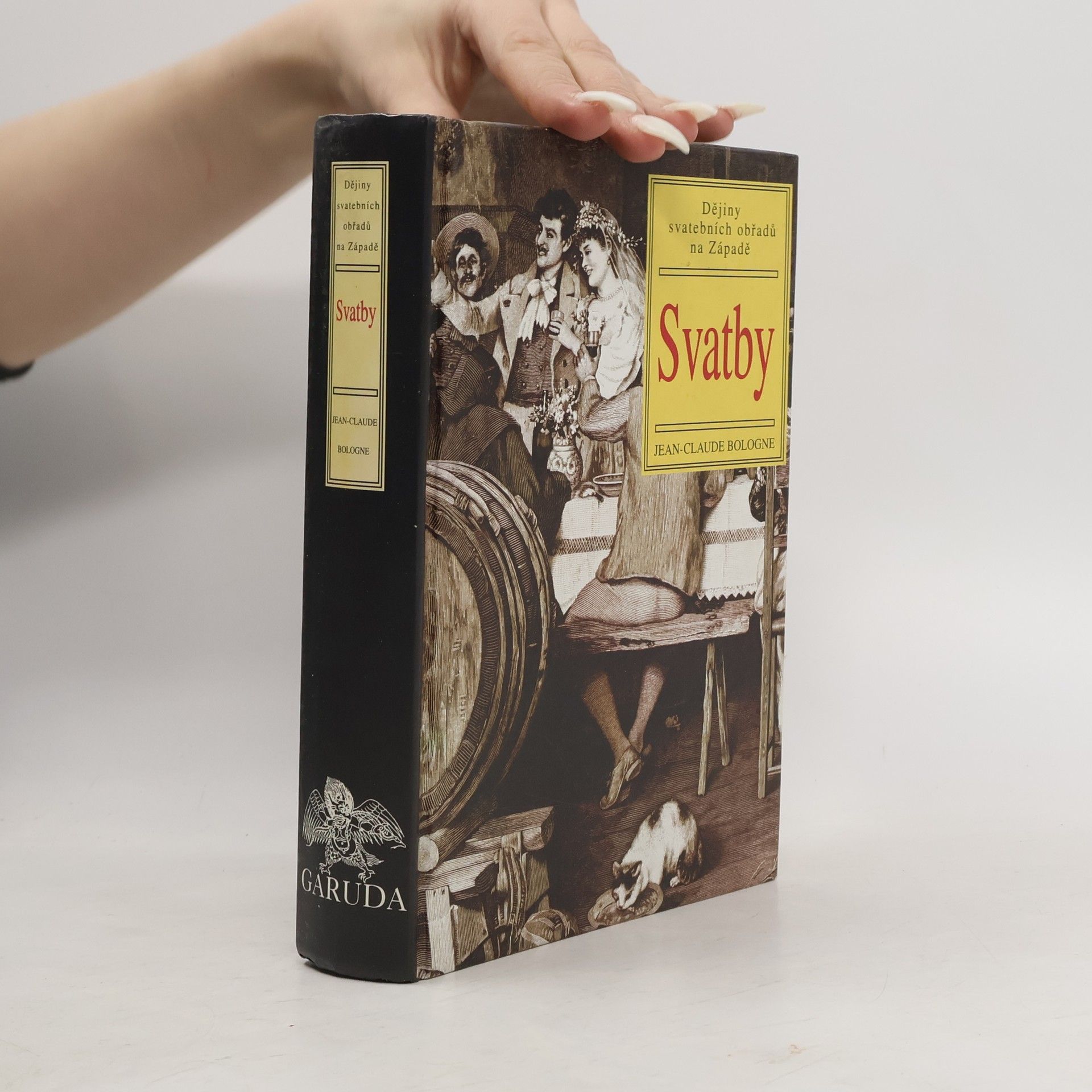 Jean Claude Bologne Svatby: Dějiny svatebních obřadů na Západě