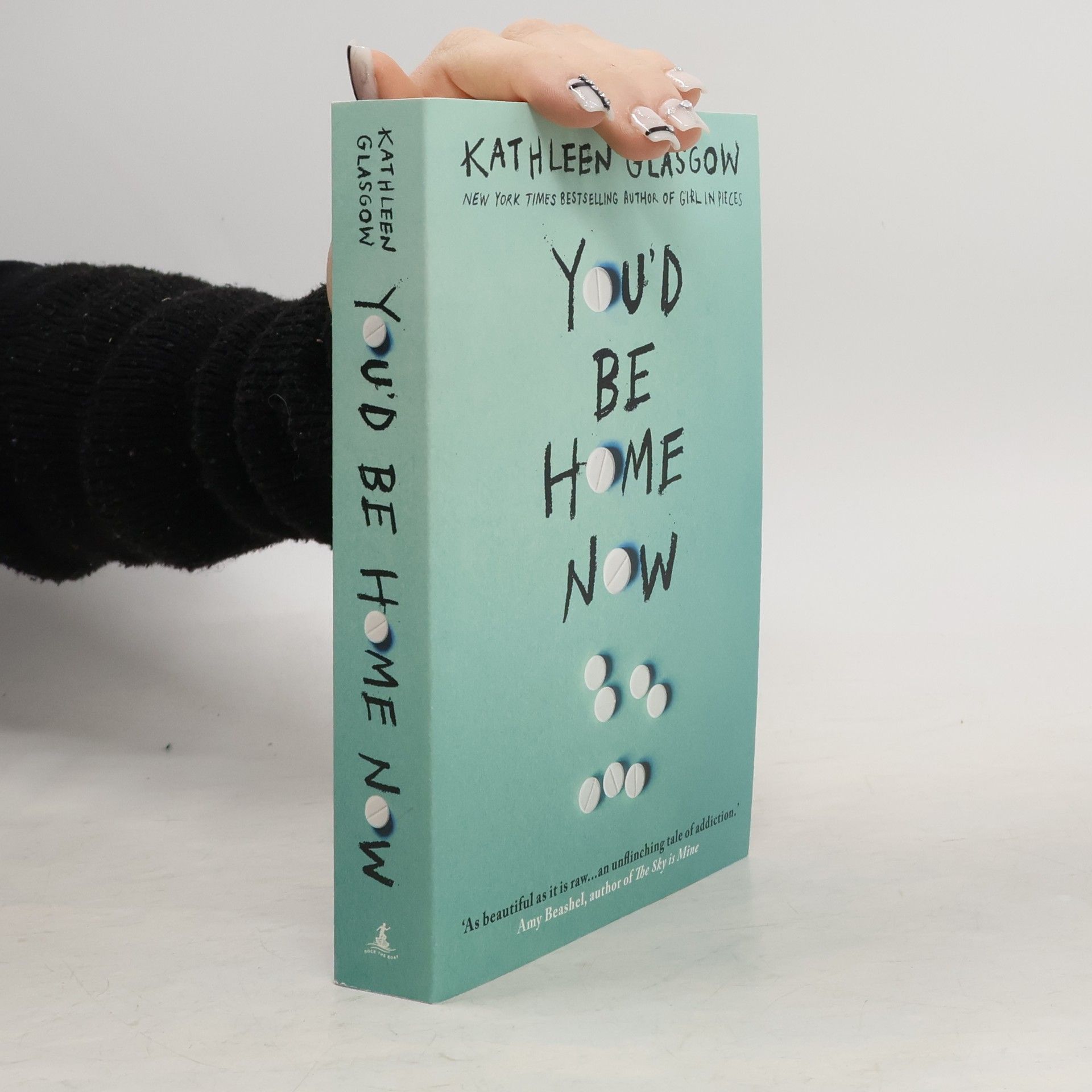 Kathleen Glasgow You'd be home now