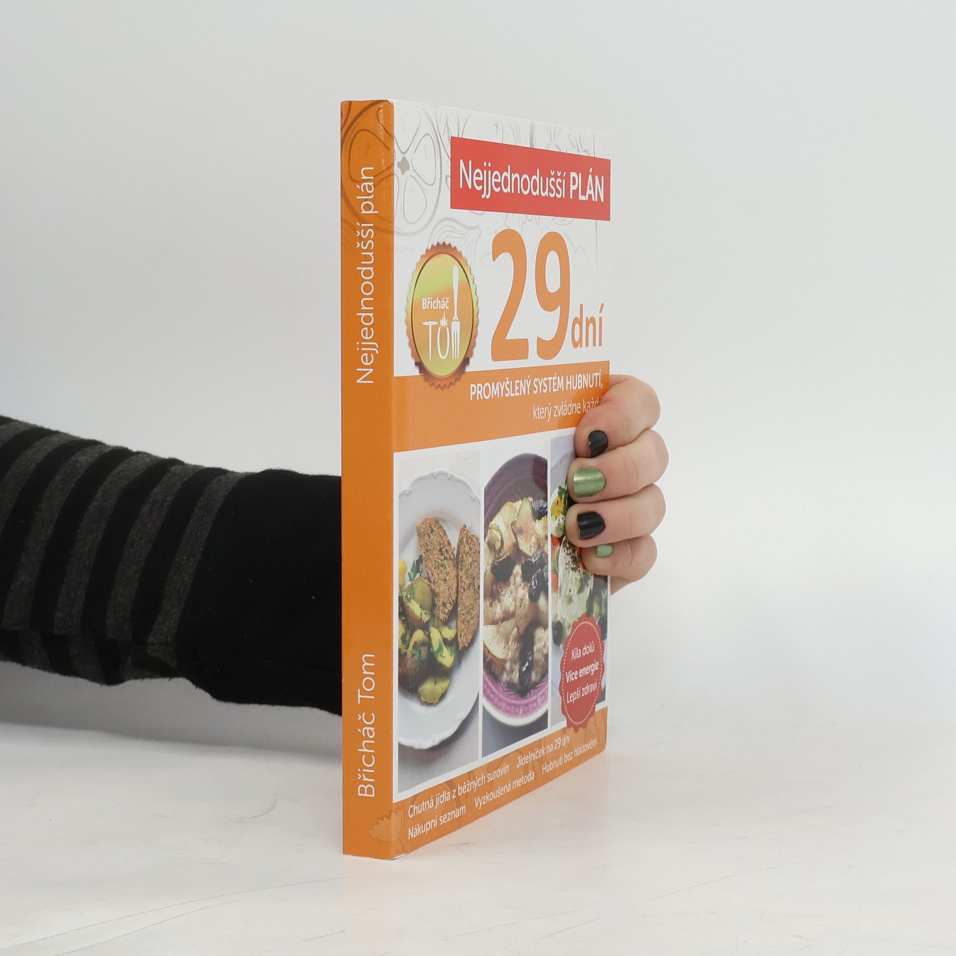 Tomáš Kosačík Nejjednodušší plán na 29 dní. Břicháč Tom