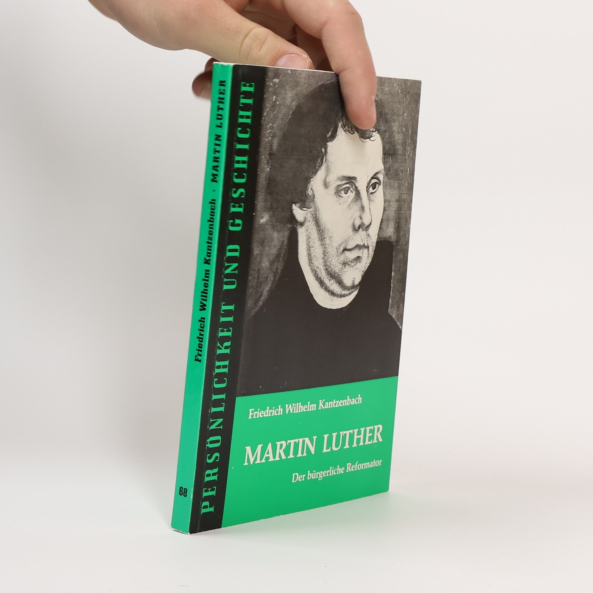 Friedrich Wilhelm Kantzenbach Martin Luther
