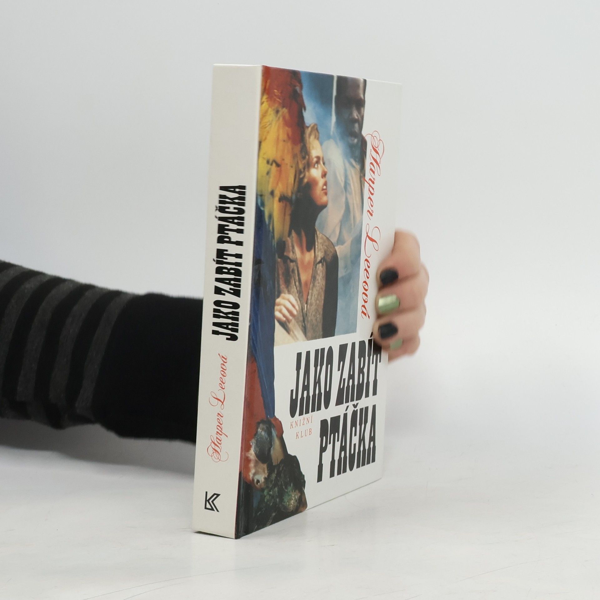 Harper Lee Jako zabít ptáčka