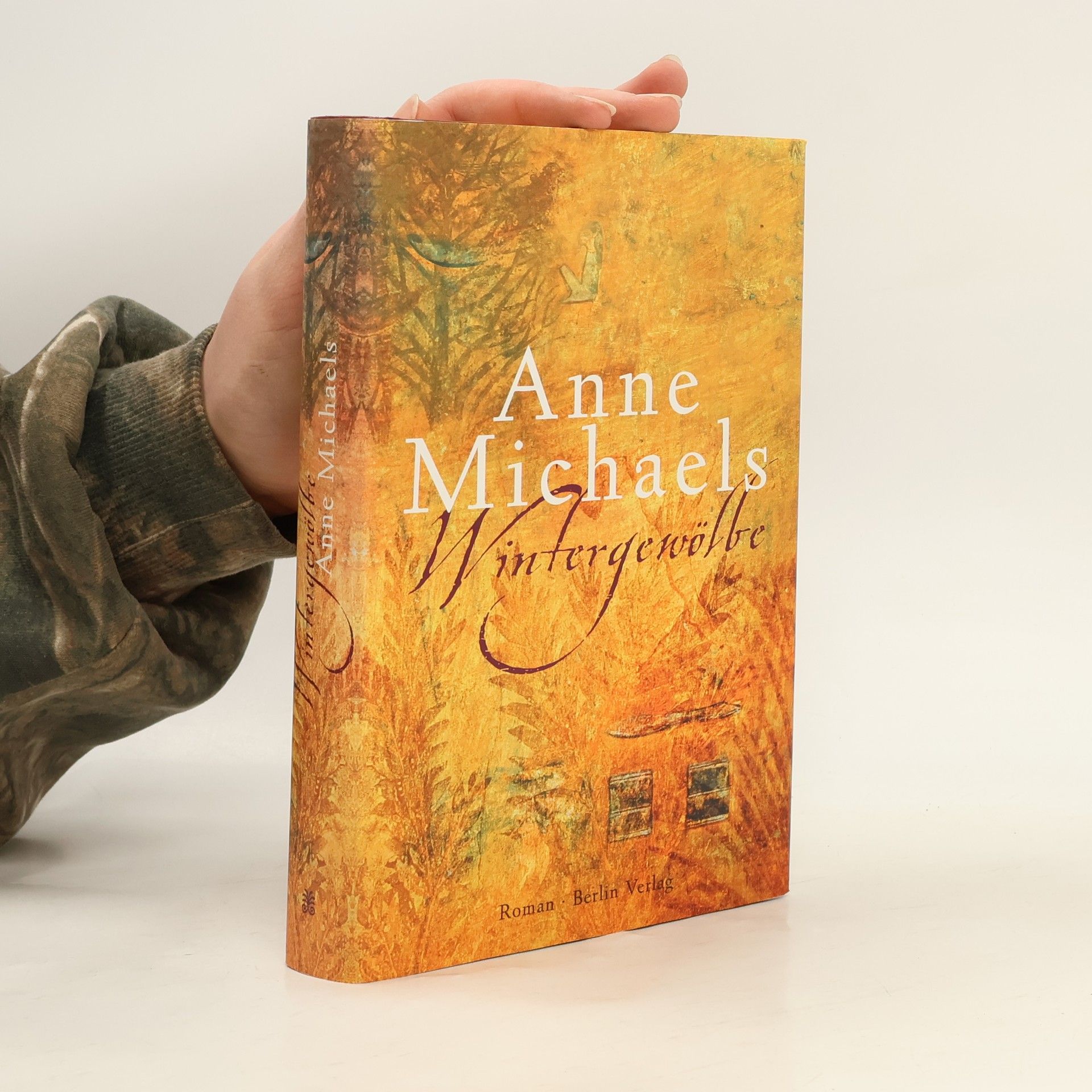 Anne Michaels Wintergewölbe