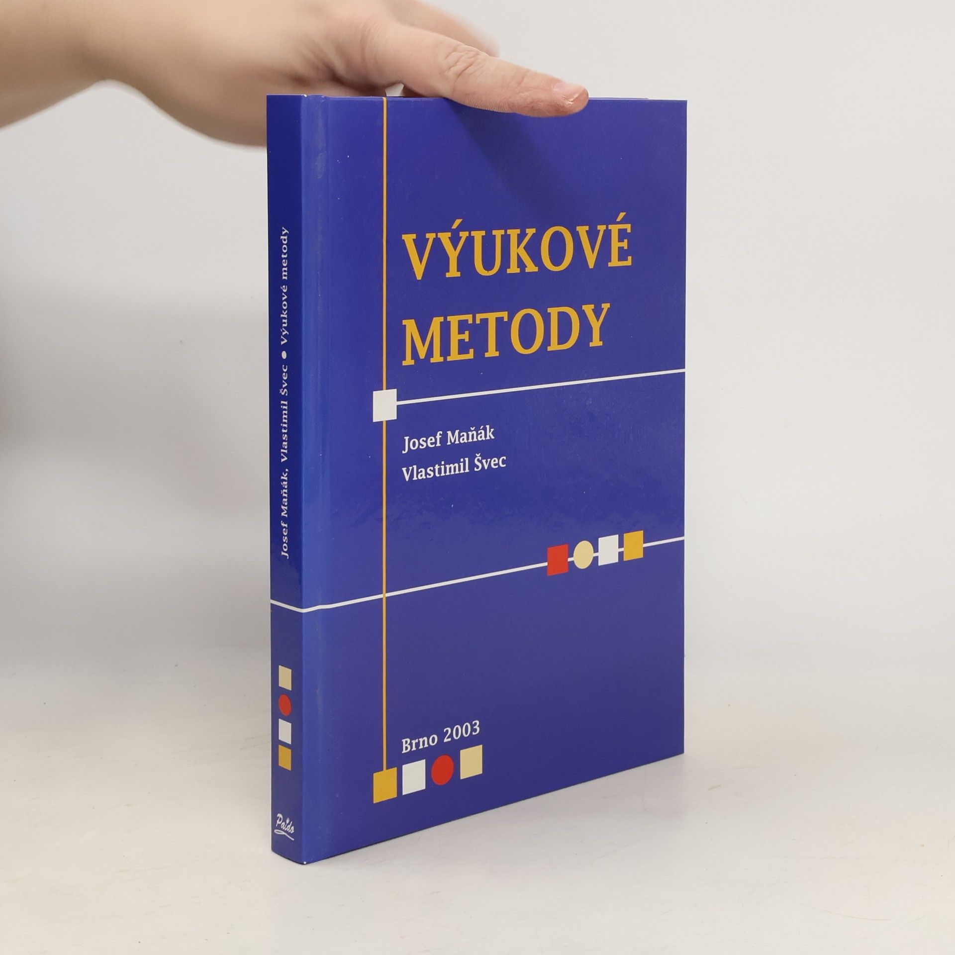 Josef Maňák Výukové metody