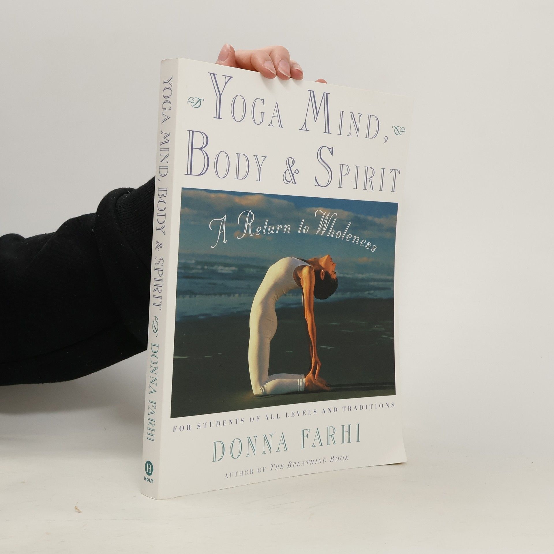 Donna Farhi Yoga Mind, Body & Spirit