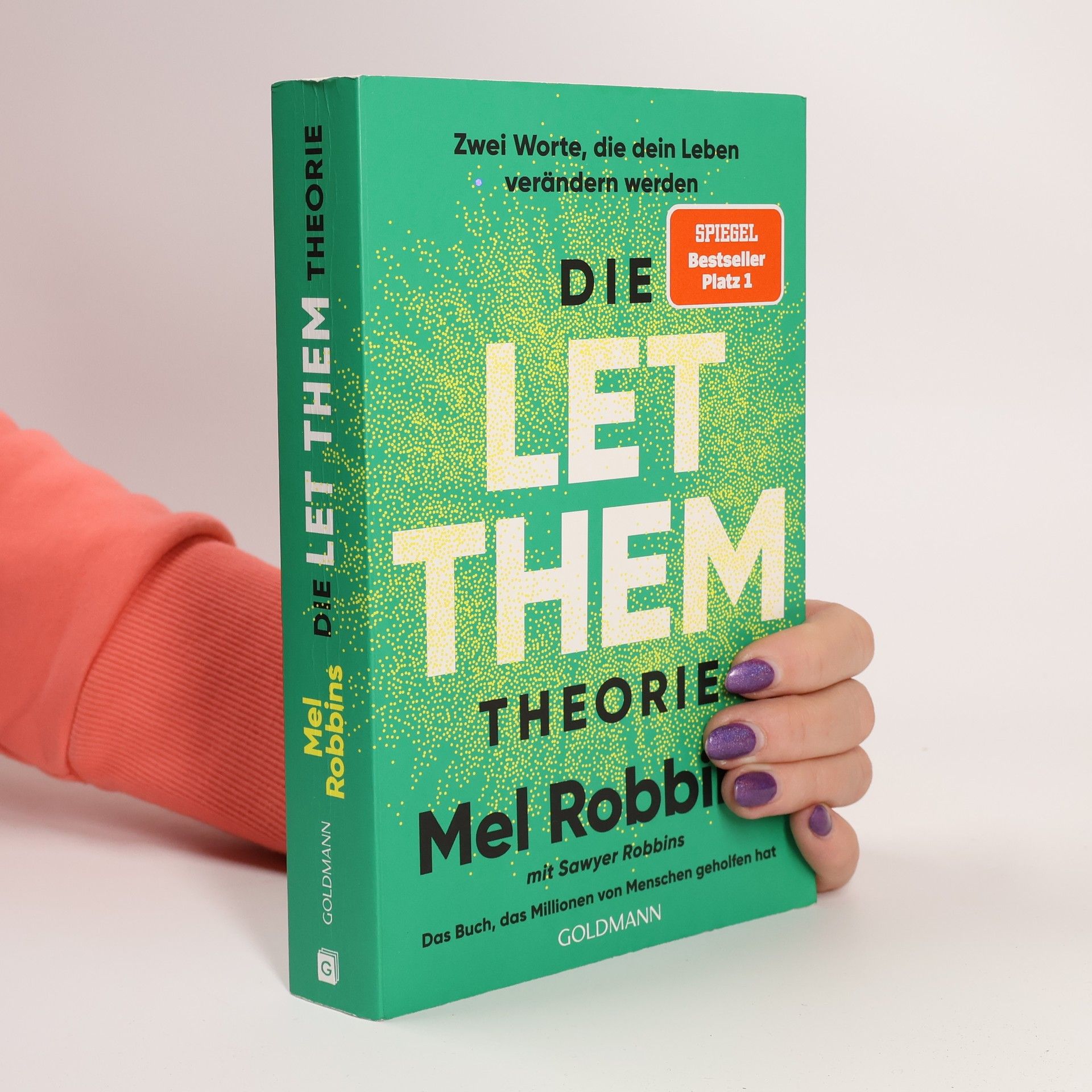 Mel Robbins Die LET THEM Theorie