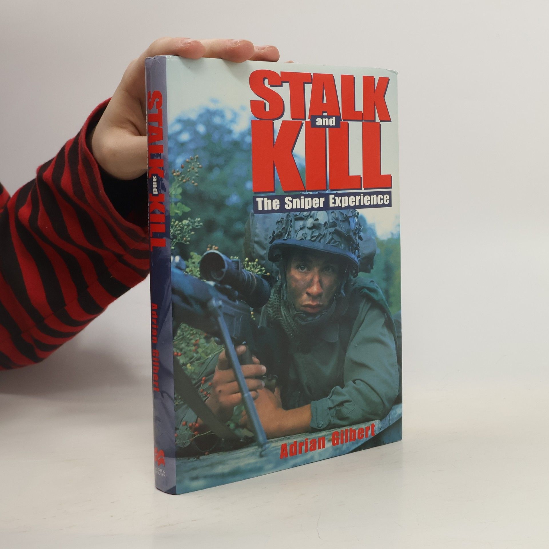 Adrian D. Gilbert Stalk and Kill