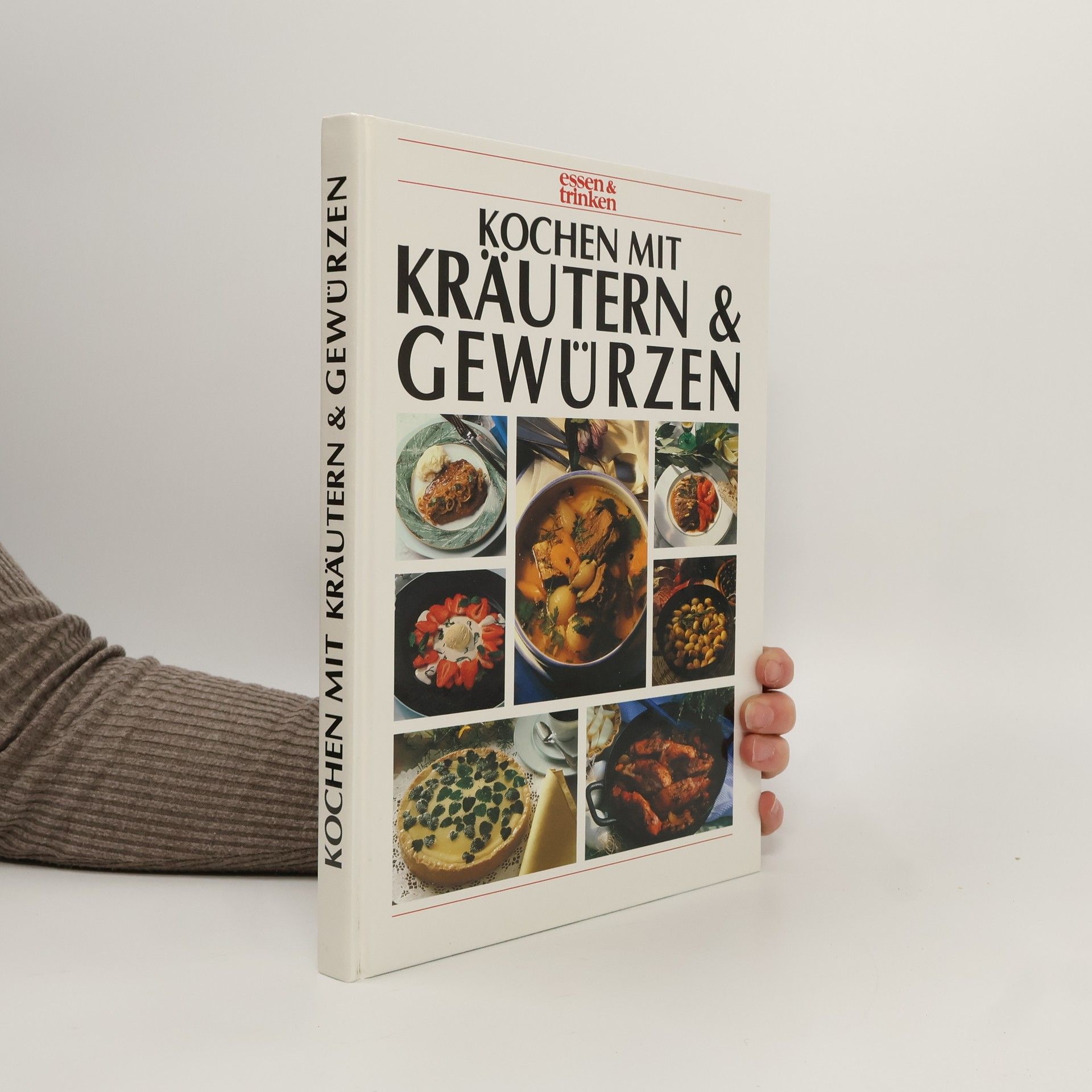 Annegret Stegmann Kochen mit Kräutern & Gewürzen