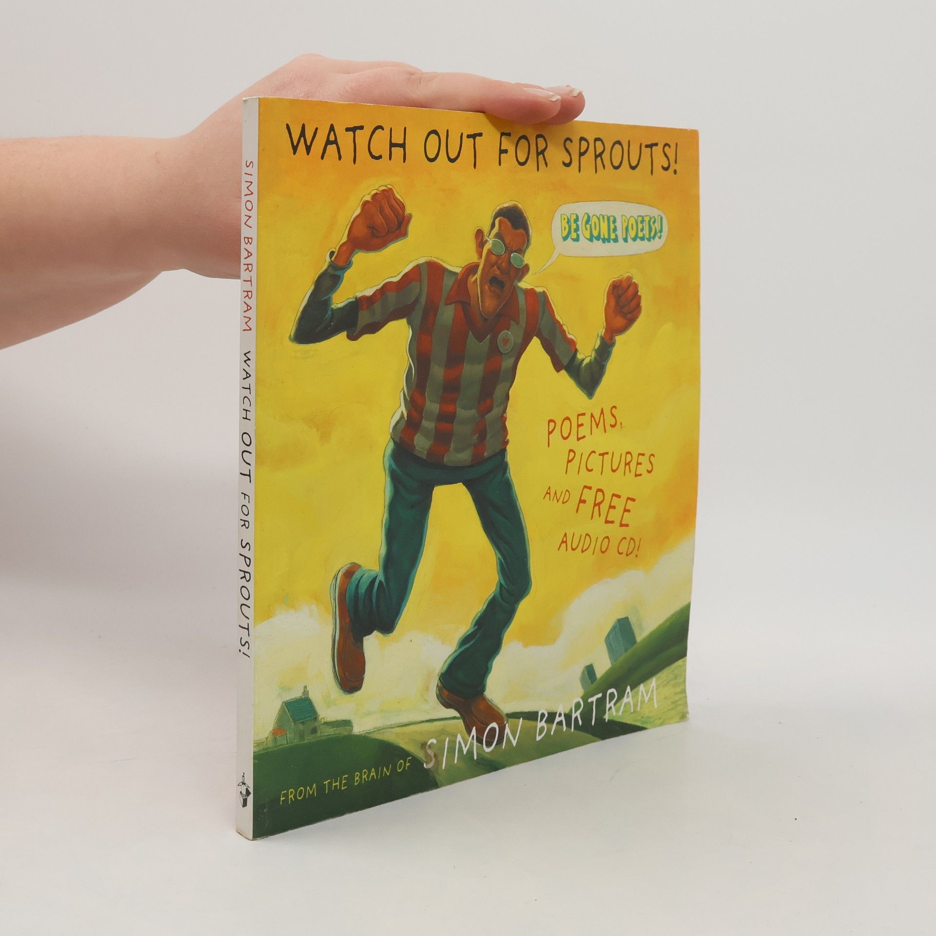 Simon Bartram Watch Out for Sprouts!