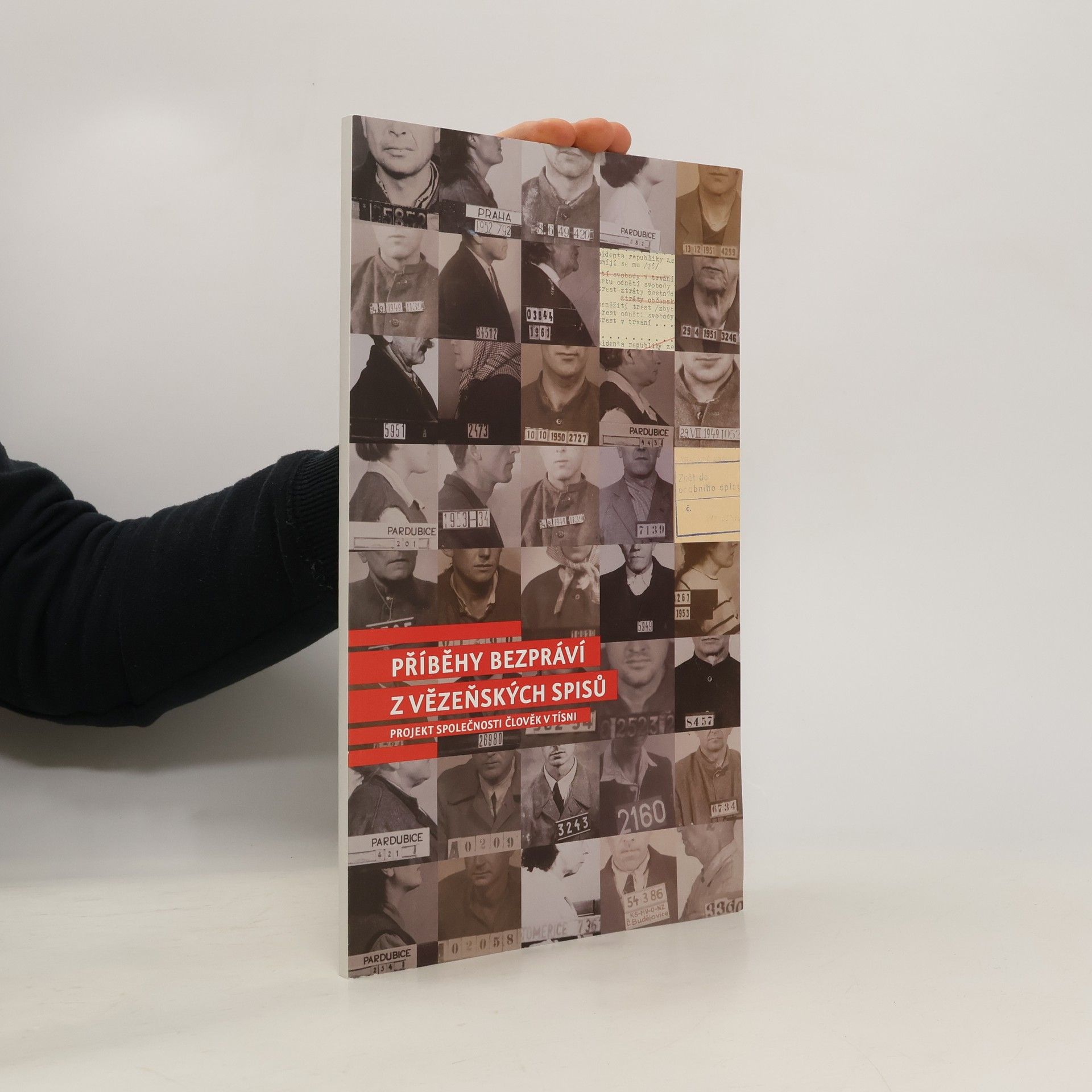 Collectif d'auteurs Příběhy bezpráví : projekt společnosti Člověk v tísni