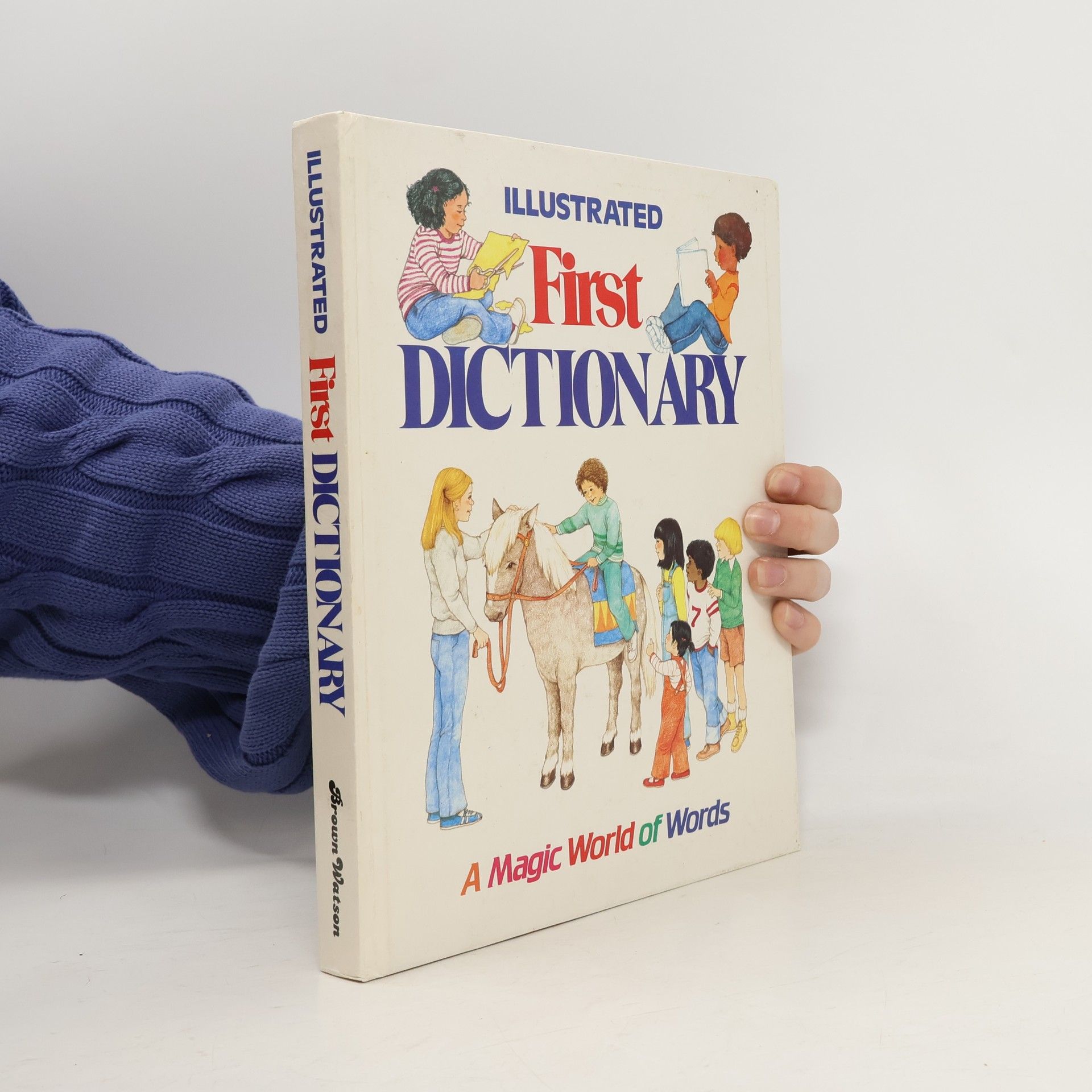 Collectif d'auteurs Illustrated First Dictionary