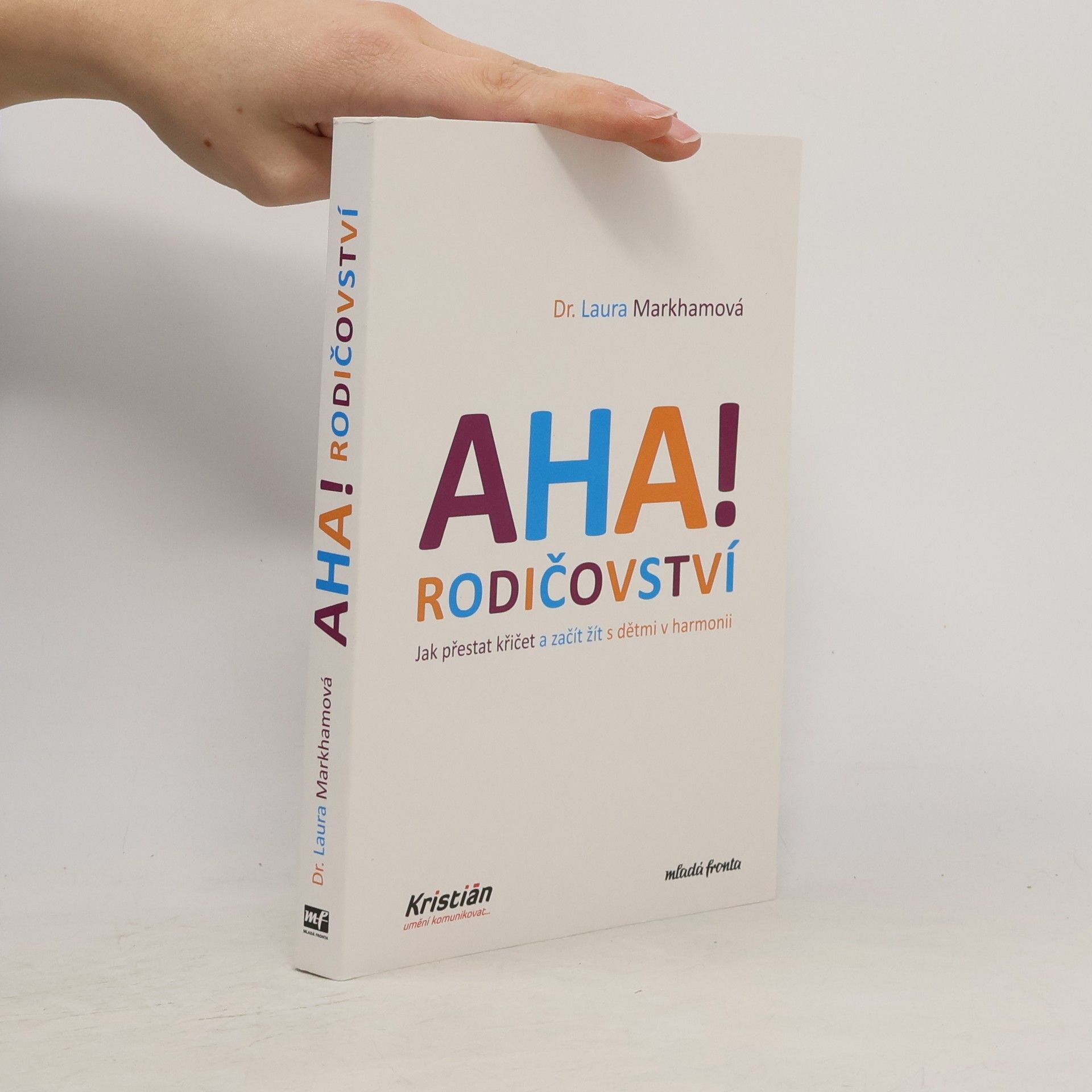 Laura Markham Aha! Rodičovství