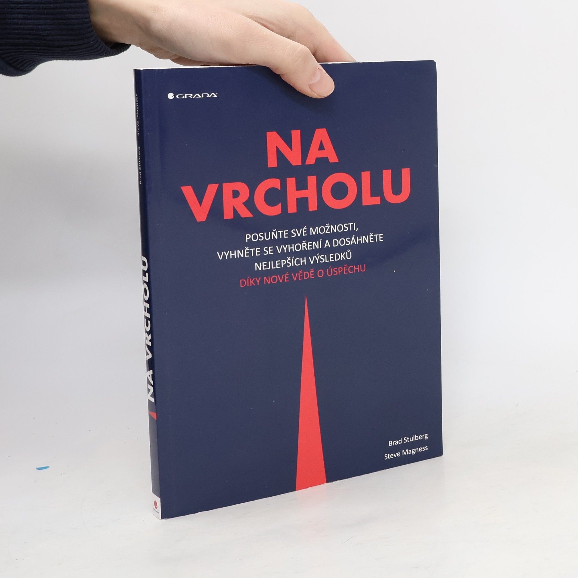 Brad Stulberg Na vrcholu