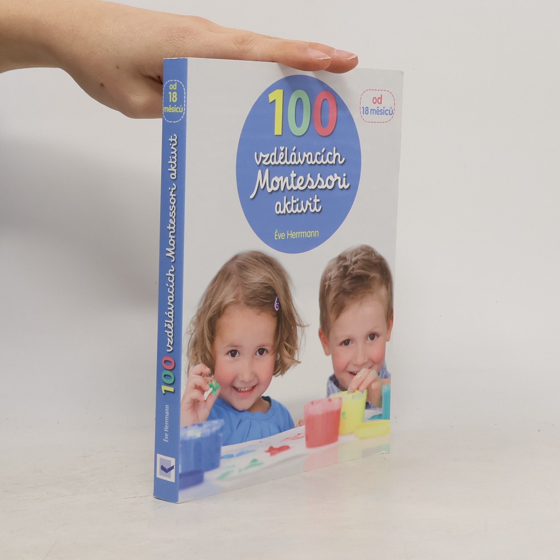 Ève Herrmann 100 vzdělávacích Montessori aktivit