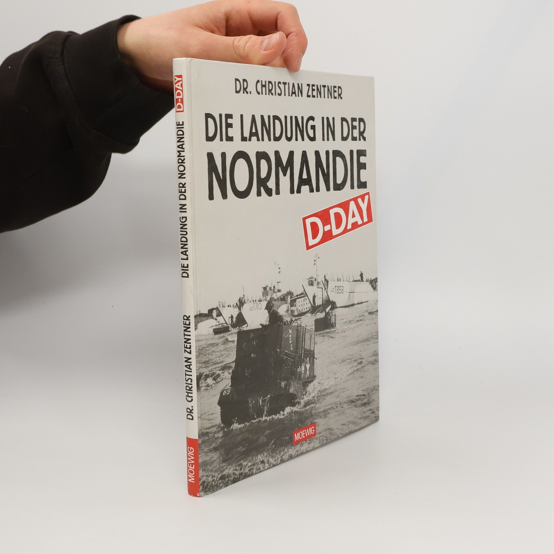 Christian Zentner Die Landung in der Normandie
