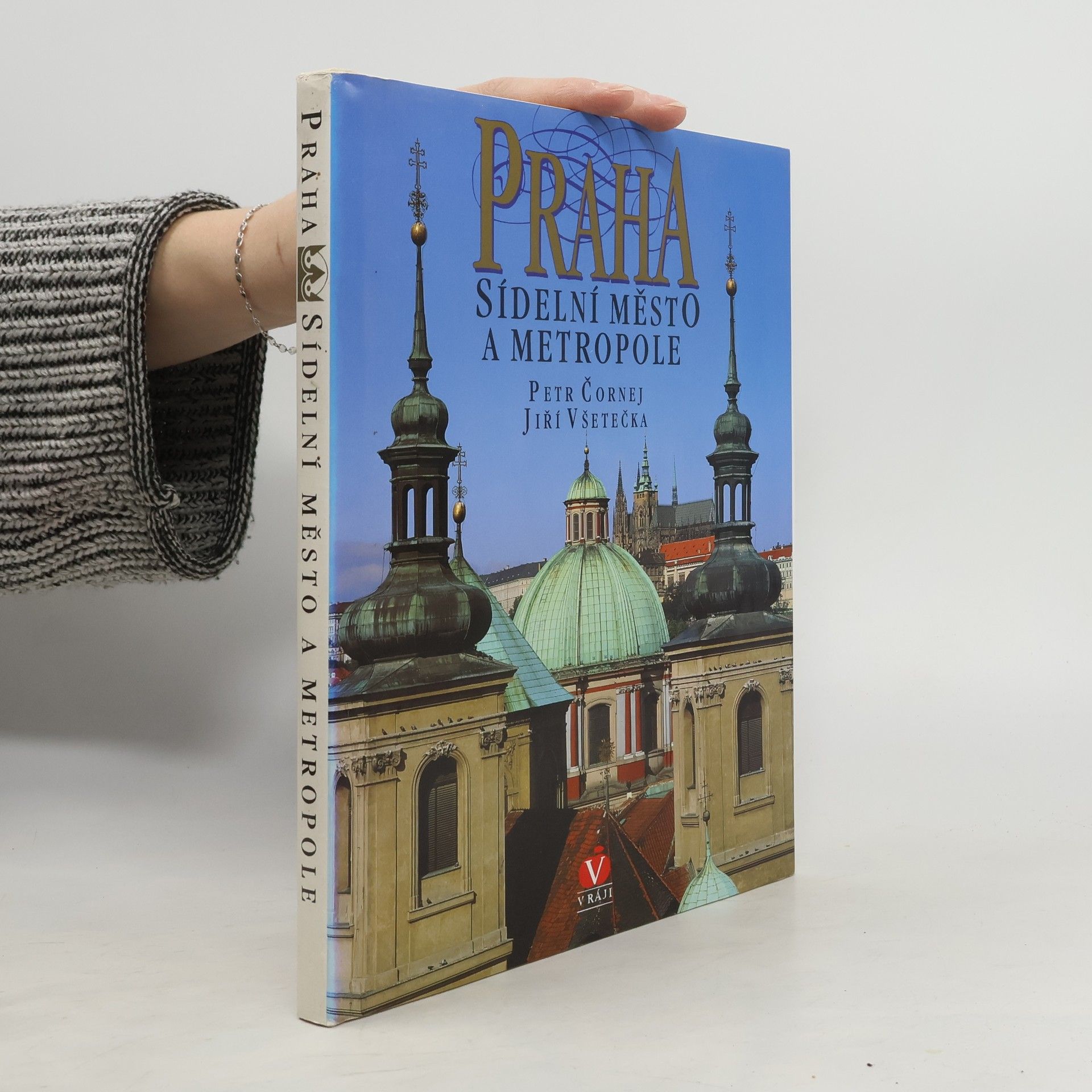 Petr Čornej Praha sídelní město a metropole