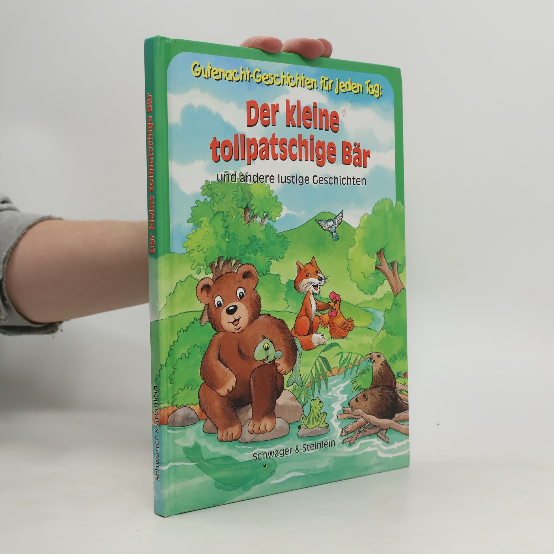 Autorenkollektiv Der kleine tollpatschige Bär und andere lustige Geschichten