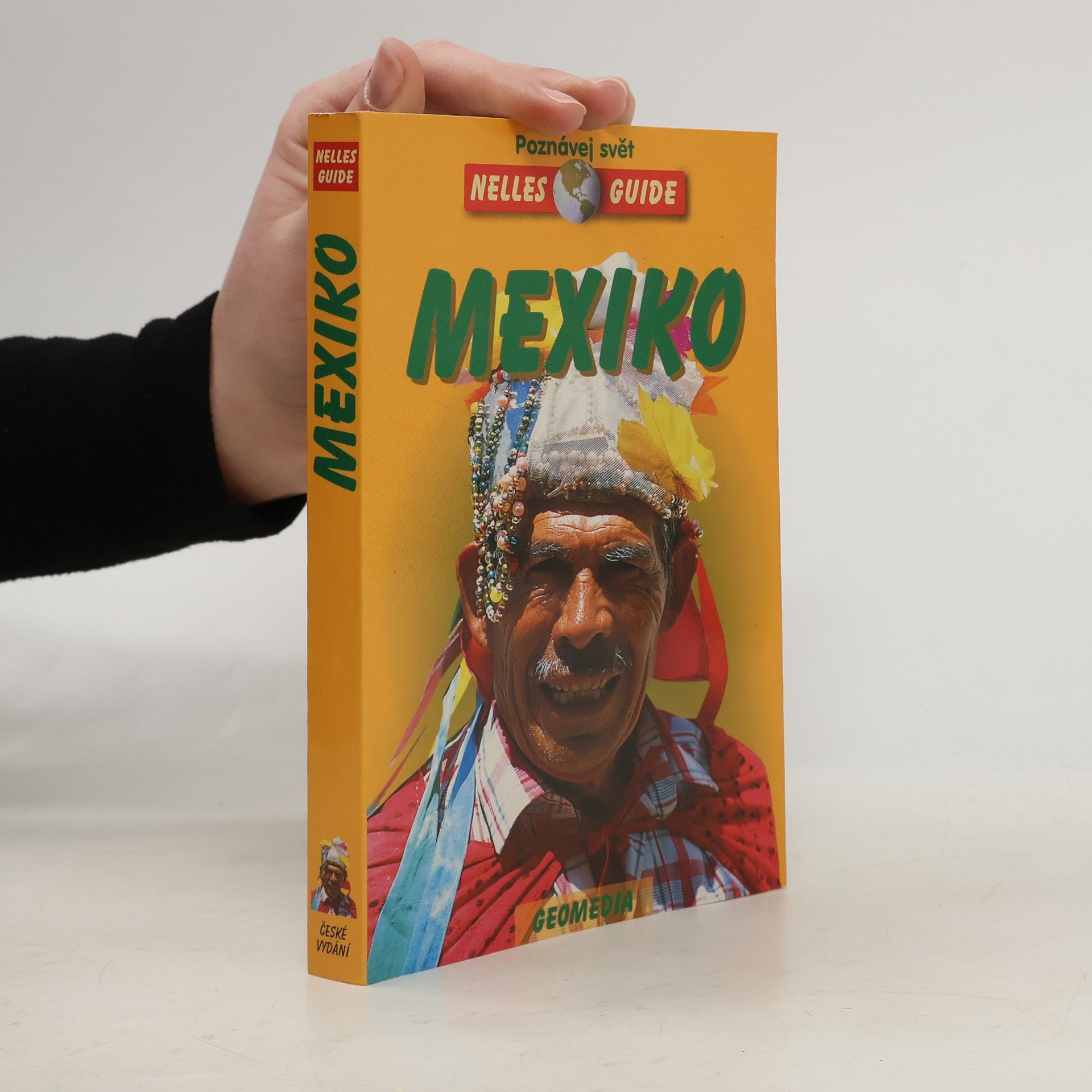 Mexiko: Cestovní příručka se 141 vyobrazeními a 21 mapami