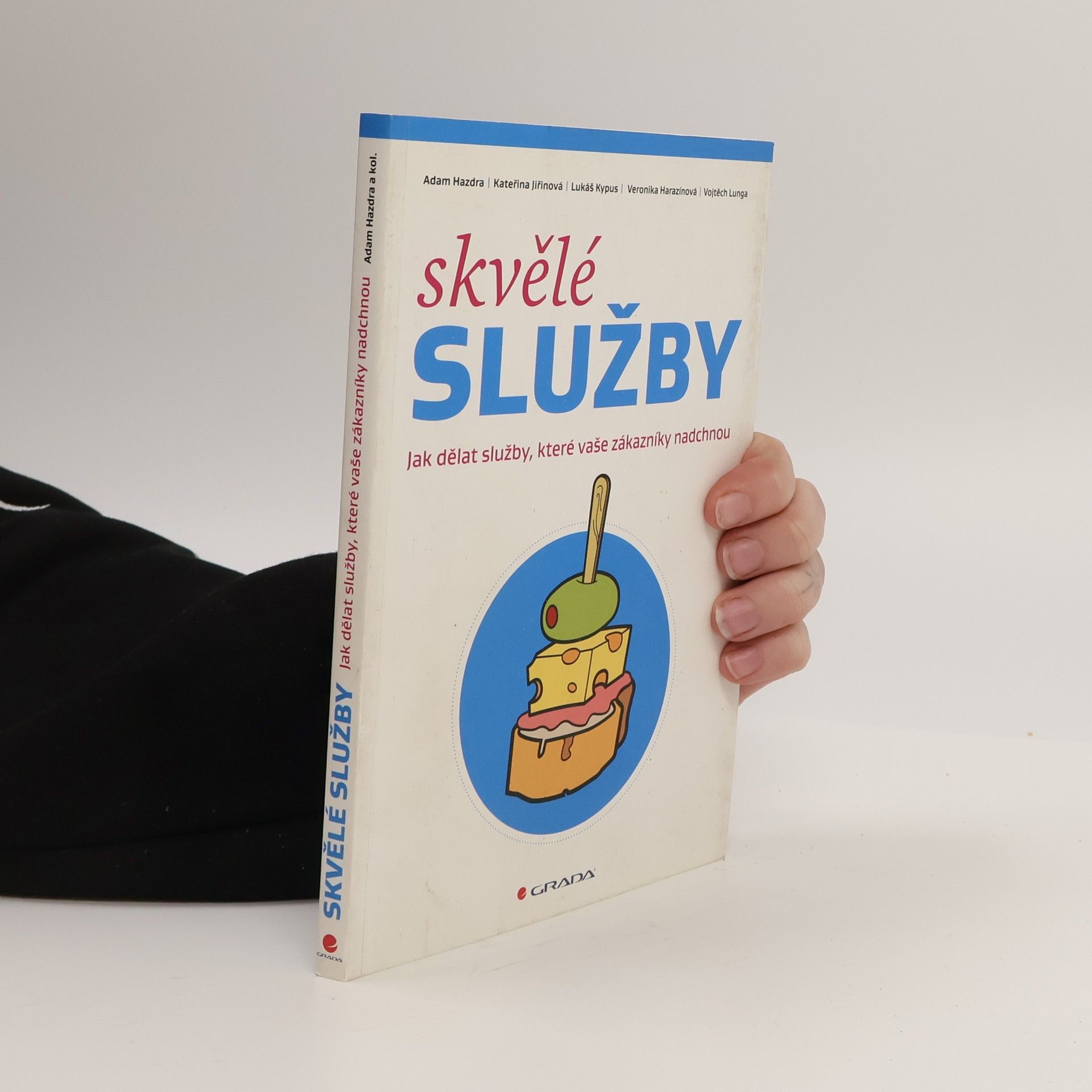 Skvělé služby. Jak dělat služby, které vaše zákazníky nadchnou