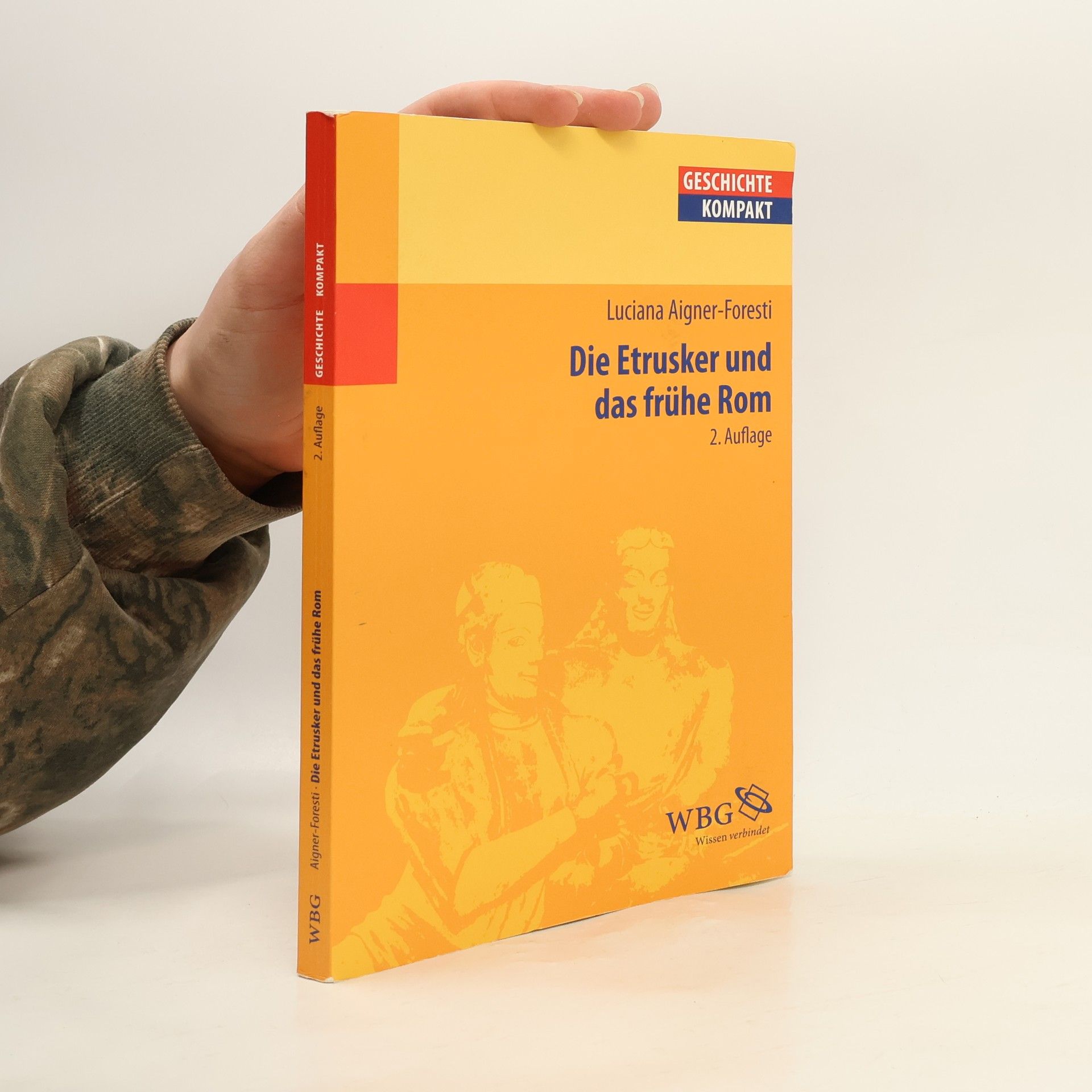 Luciana Aigner Foresti Die Etrusker und das frühe Rom