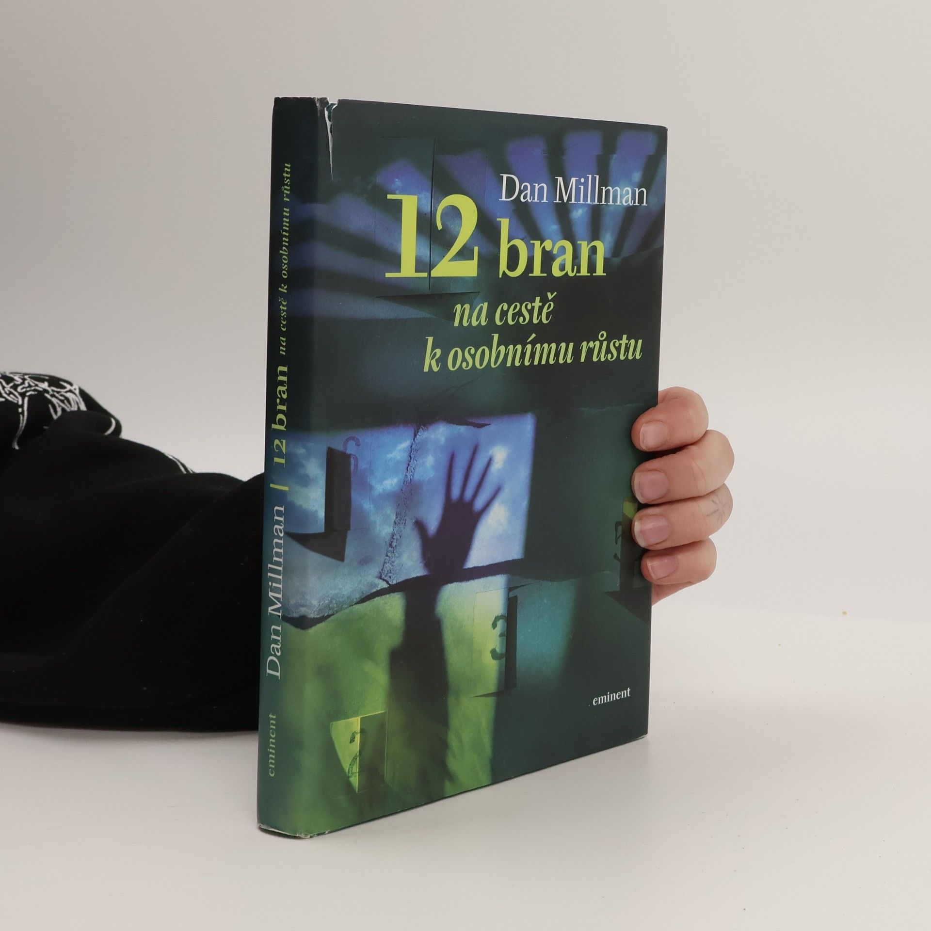 Dan Millman 12 bran na cestě k osobnímu růstu