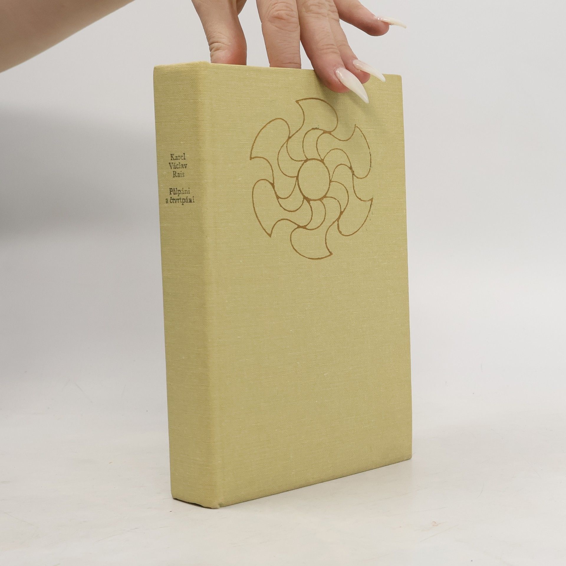 Karel Václav Rais Půlpáni a čtvrtpáni