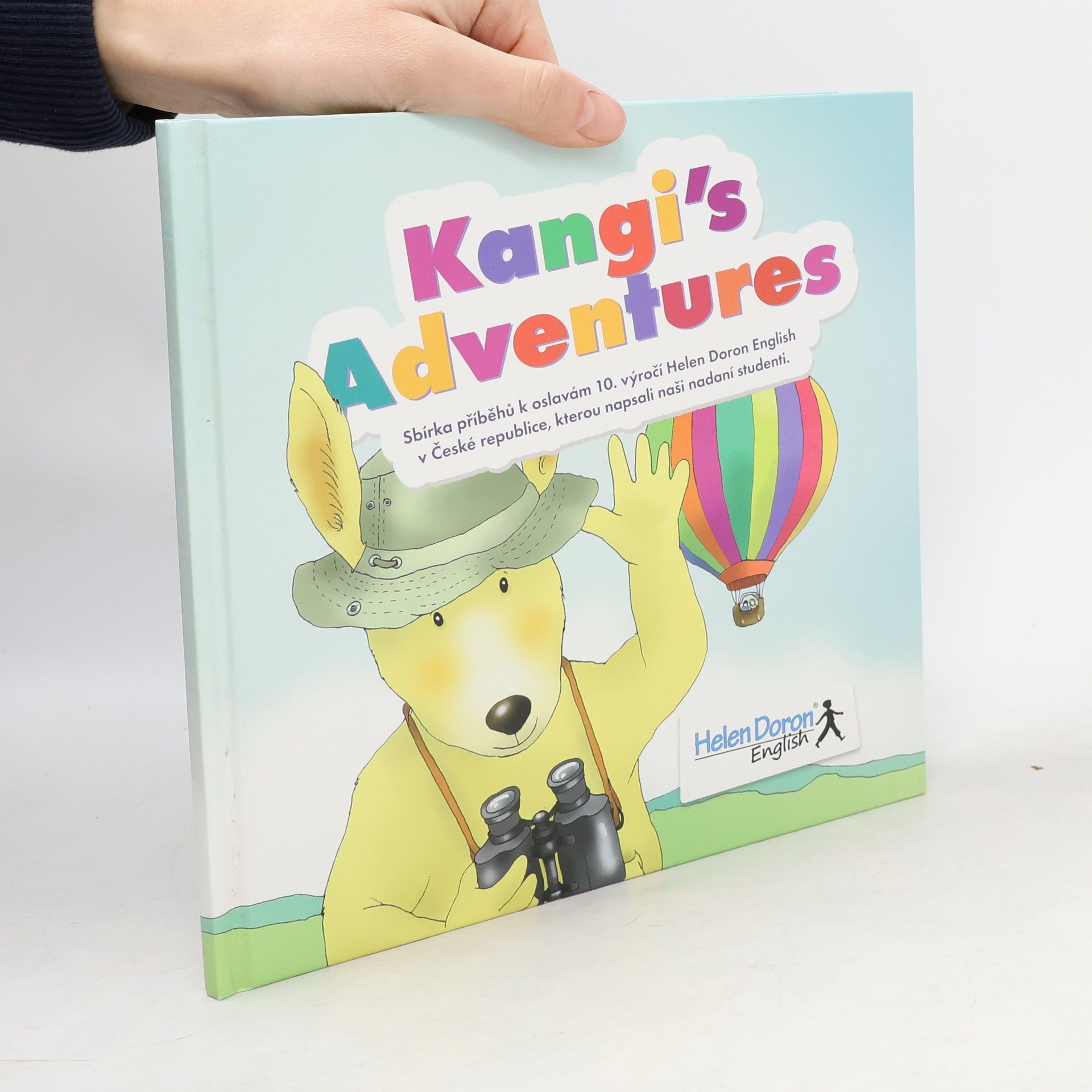Maja Kurdubelska Kangi´s Adventures : sbírka příběhů k oslavám 10. výročí Helen Doron English v České republice, kterou napsali nadaní studenti