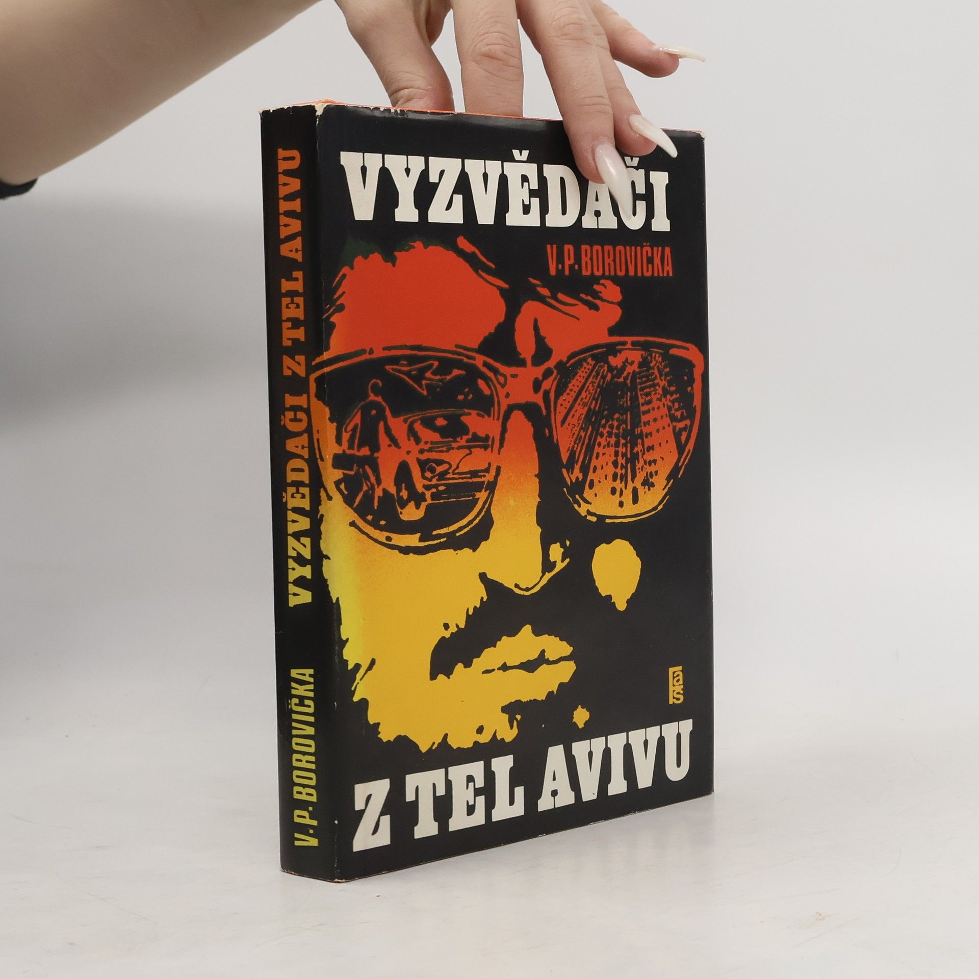 Václav Pavel Borovička Vyzvědači z Tel Avivu