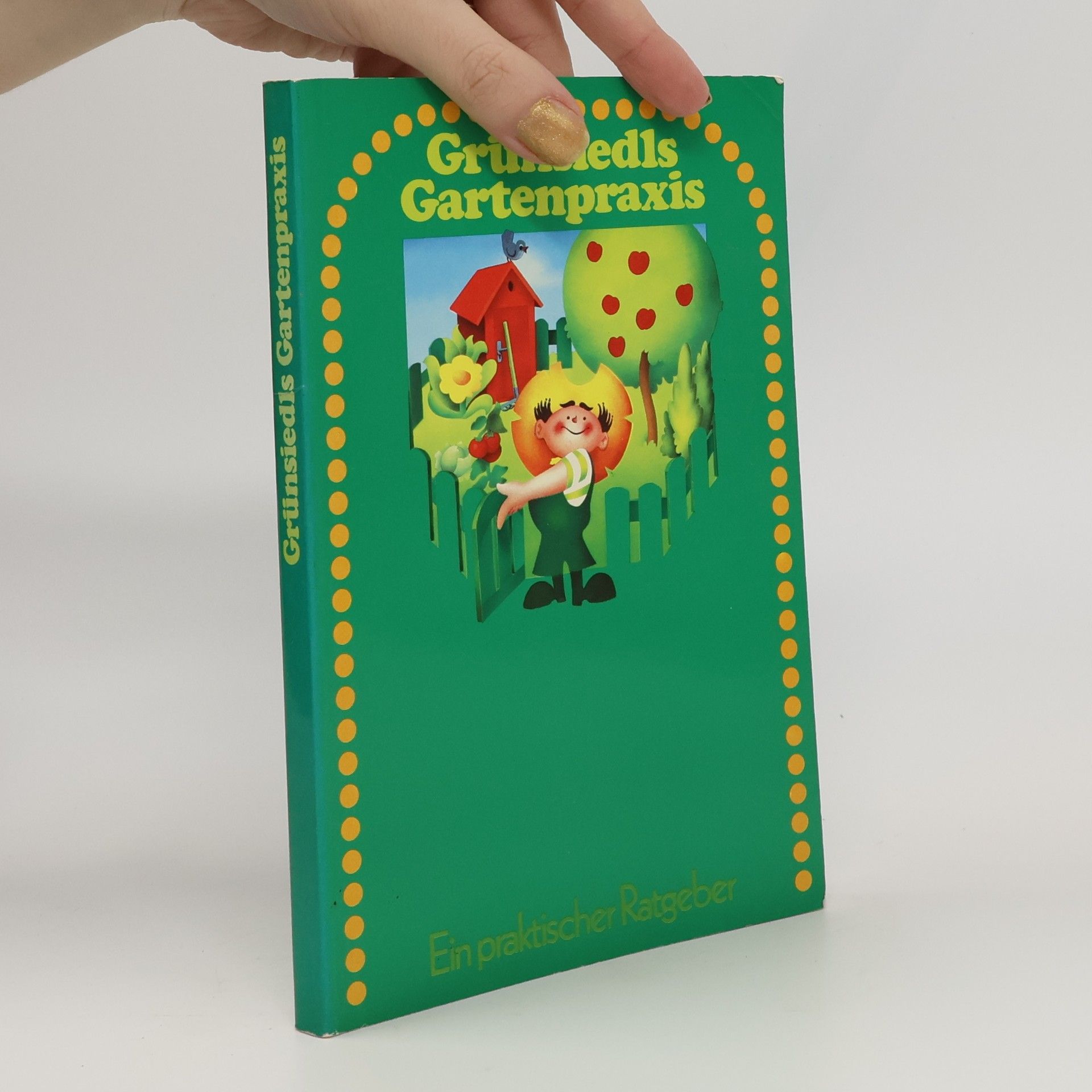 Autorenkollektiv Grunsiedls Gartenpraxis