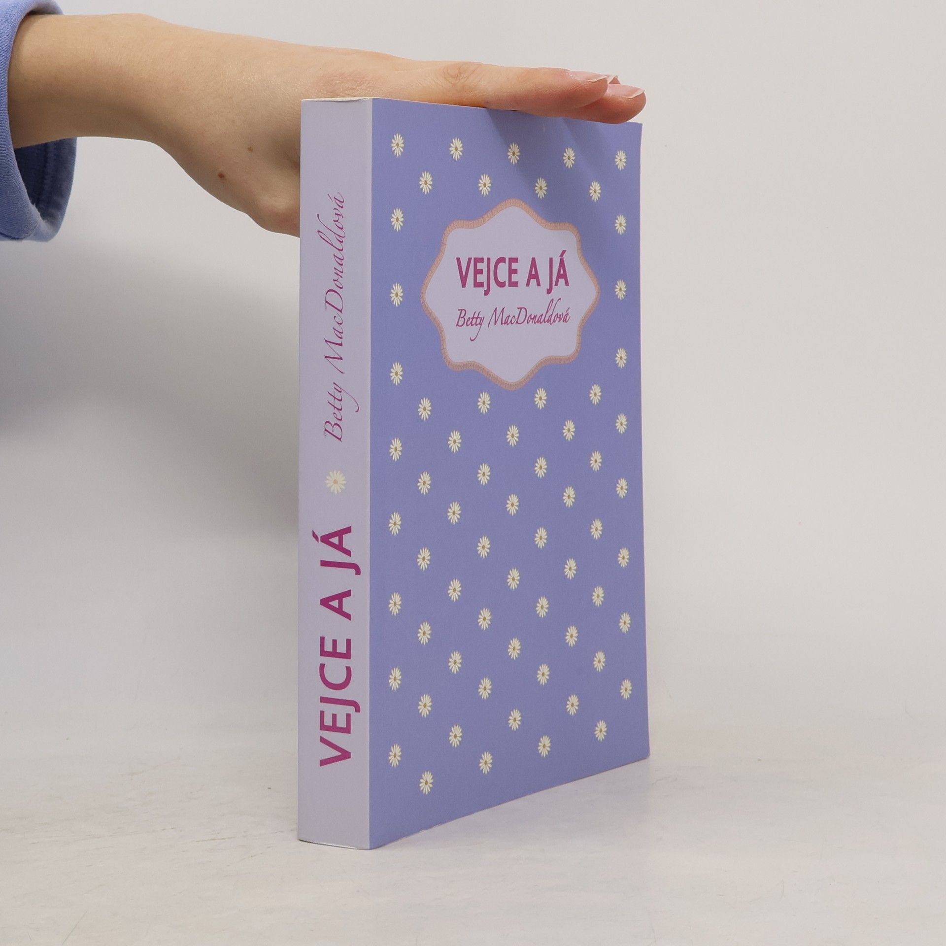 Betty MacDonald Vejce a já