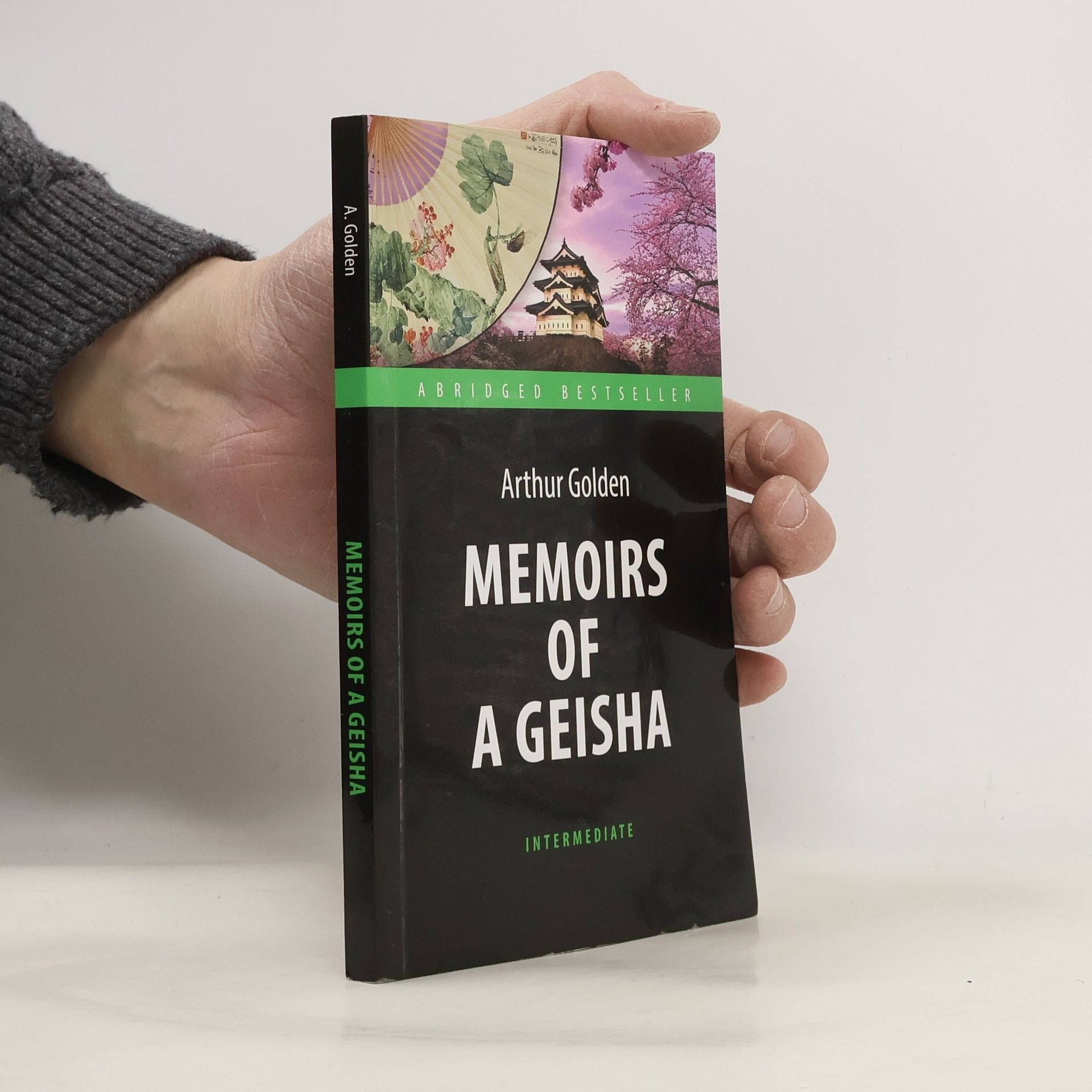 Arthur Golden Memories of a Geisha