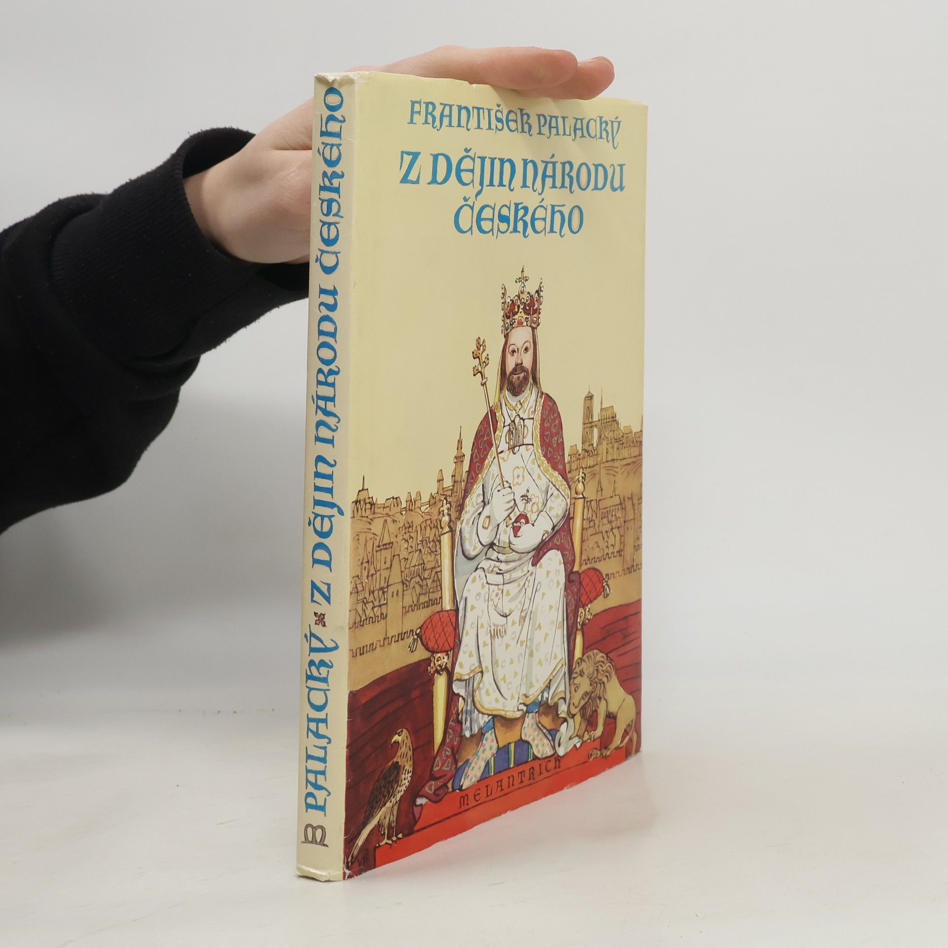 František Palacký Z dějin národu českého