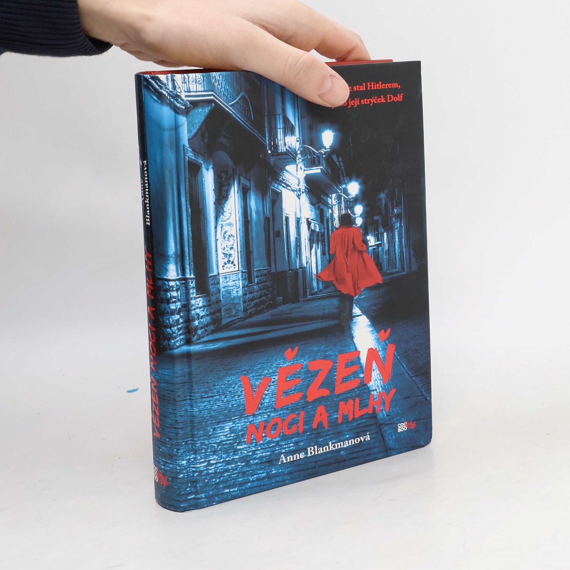 Anne Blankman Vězeň noci a mlhy