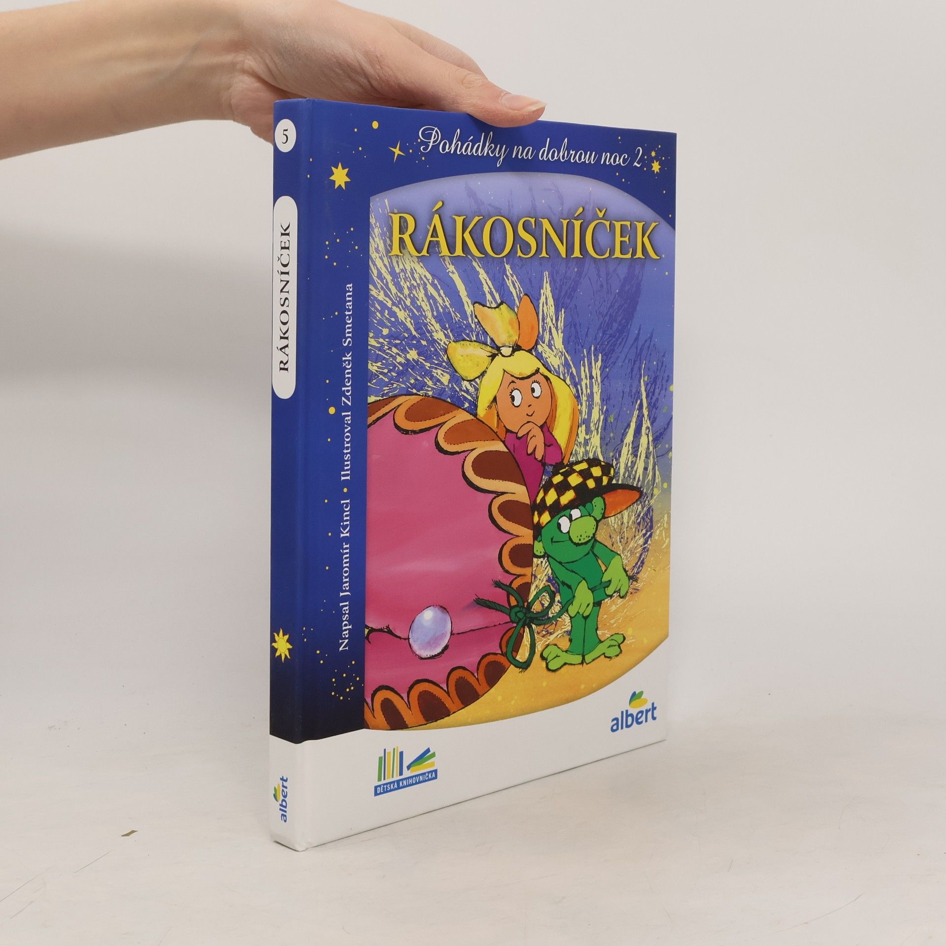 Jaromír Kincl Rákosníček a hvězdy. Pohádky na dobrou noc 2